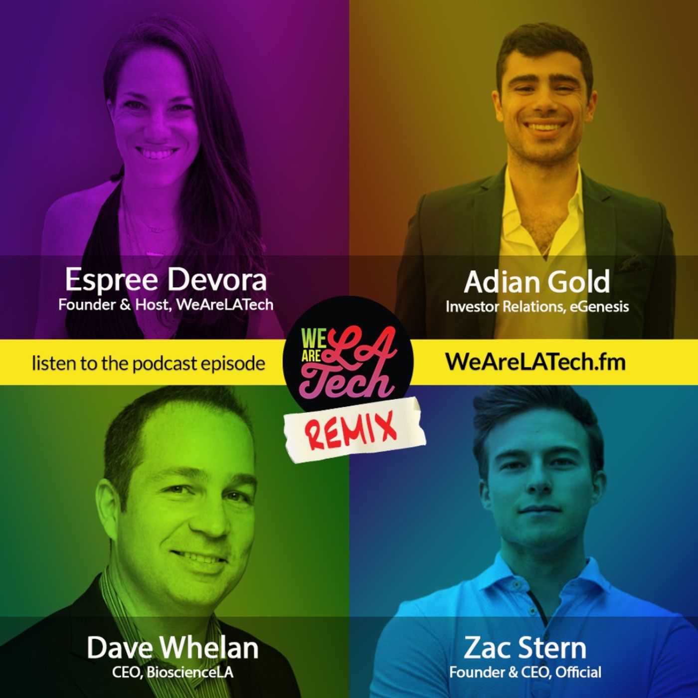 Remix: Zac Stern, Dave Whelan, and Aidan Gold: WeAreLATech Startup Spotlight