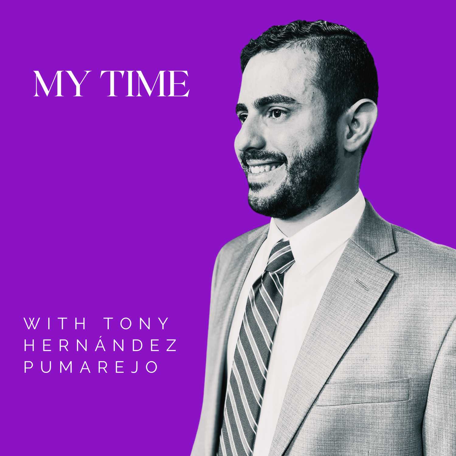 My Time With Tony Hernandez Pumarejo 