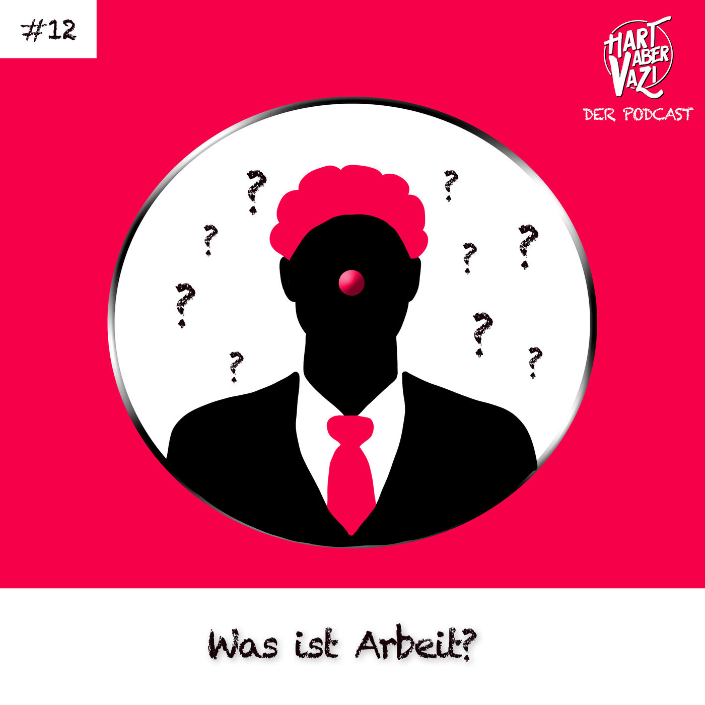 "Was ist Arbeit?" mit Jakob - HART ABER VAZI #12