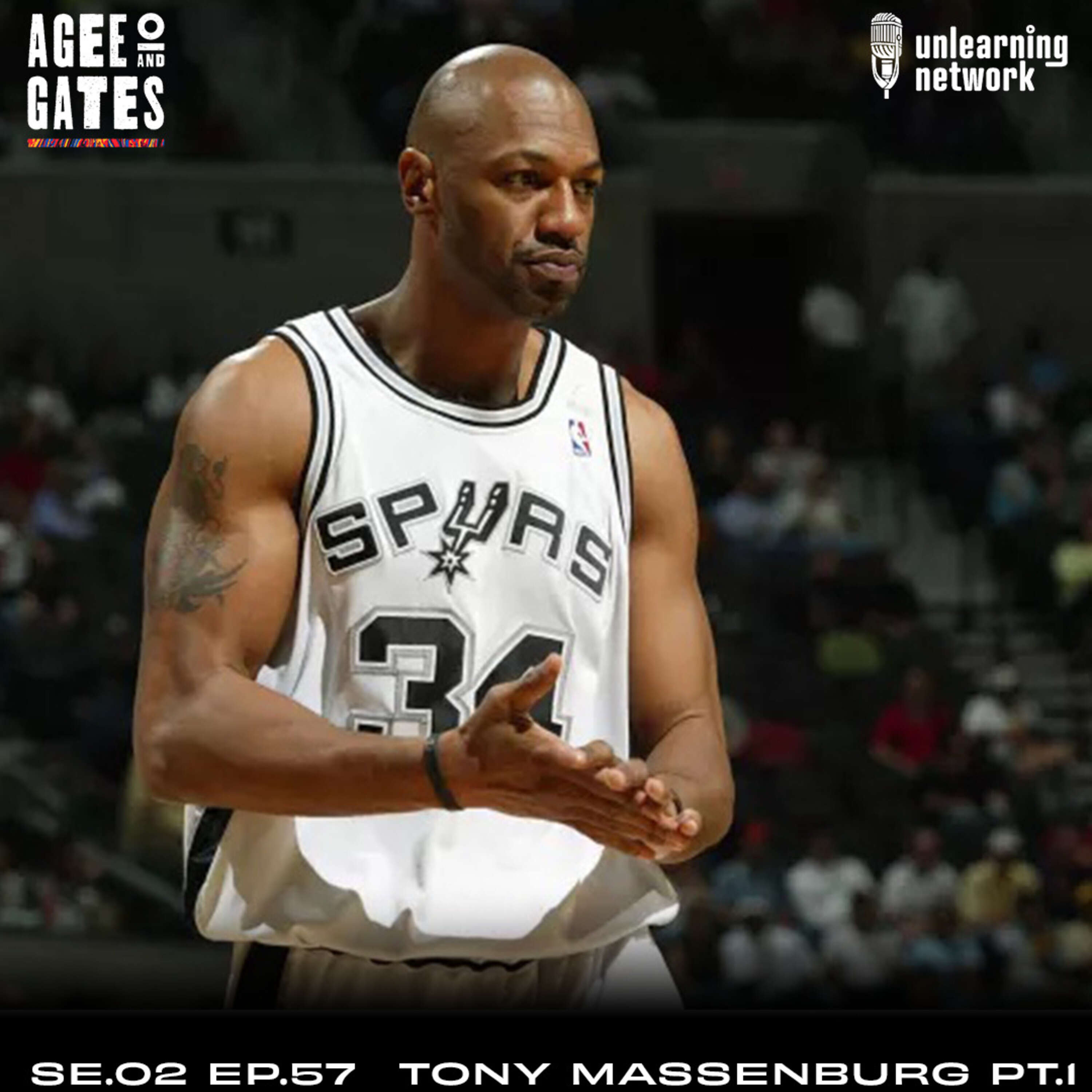 Ep. 57 Tony Massenburg Part 1 - Agee & Gates - What's your Hoop Dream?