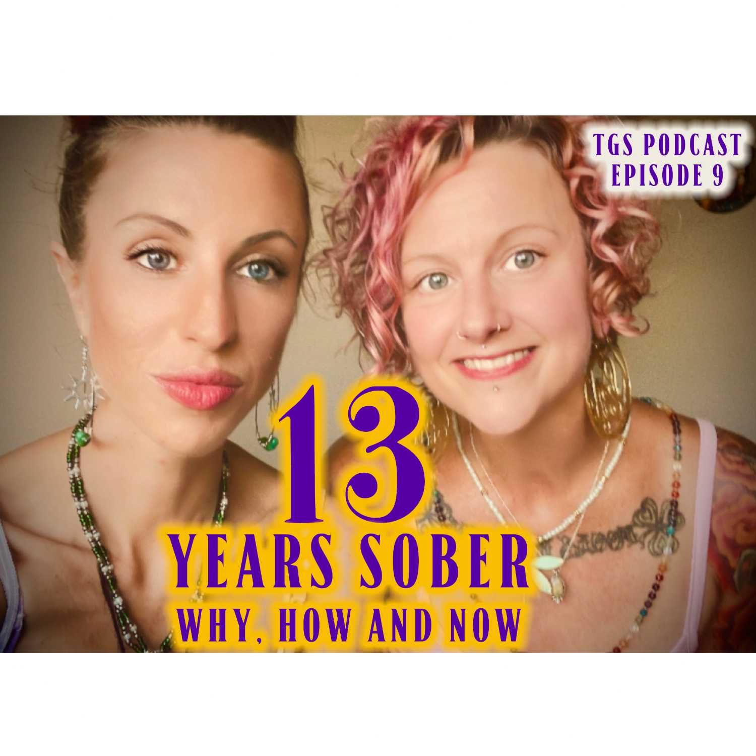 13 Years Sober: Why, How, & Now, w/ RadhaGeet | Episode 9