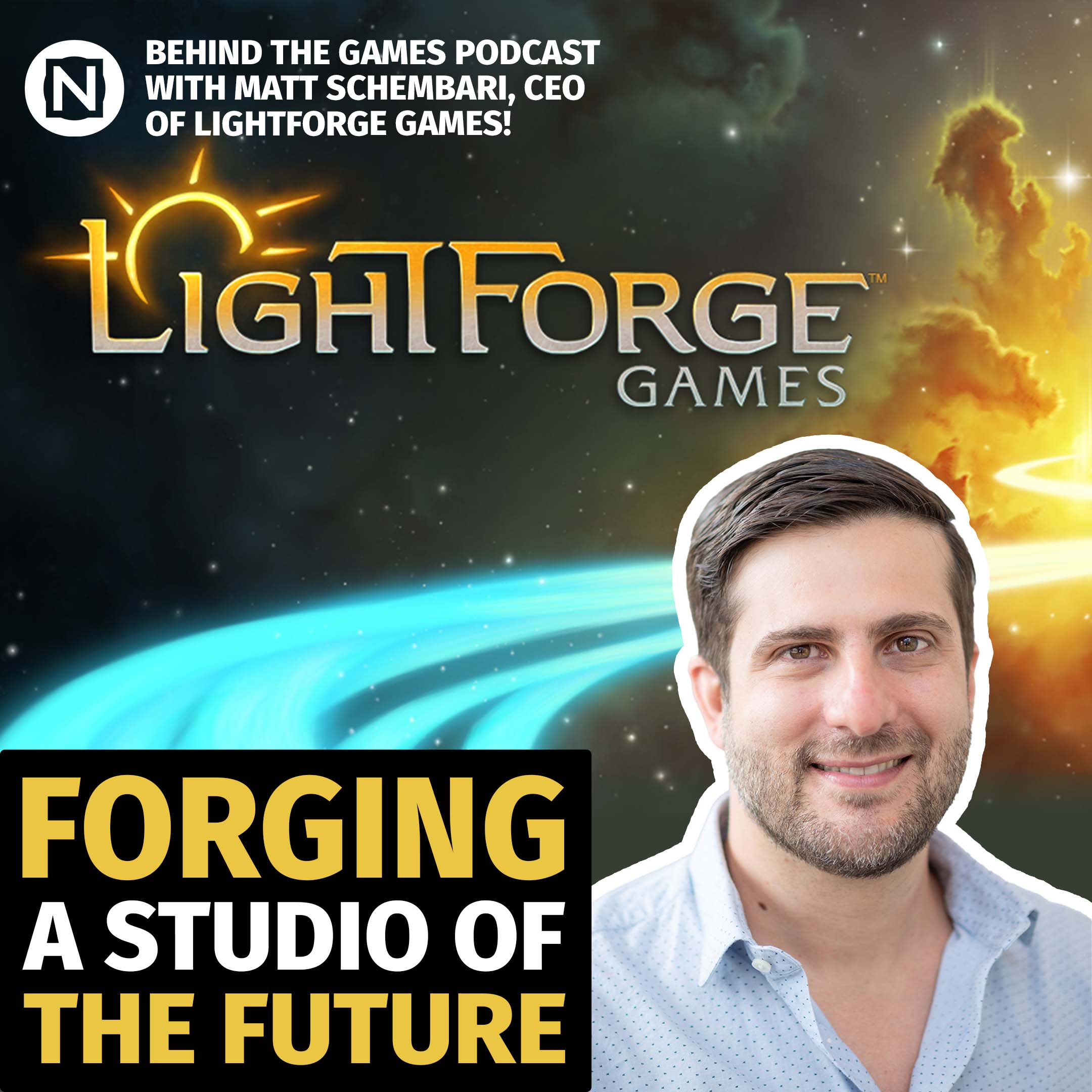 Forging a Studio of the Future &ndash; Interview with Matt Schembari, CEO of Lightforge Games