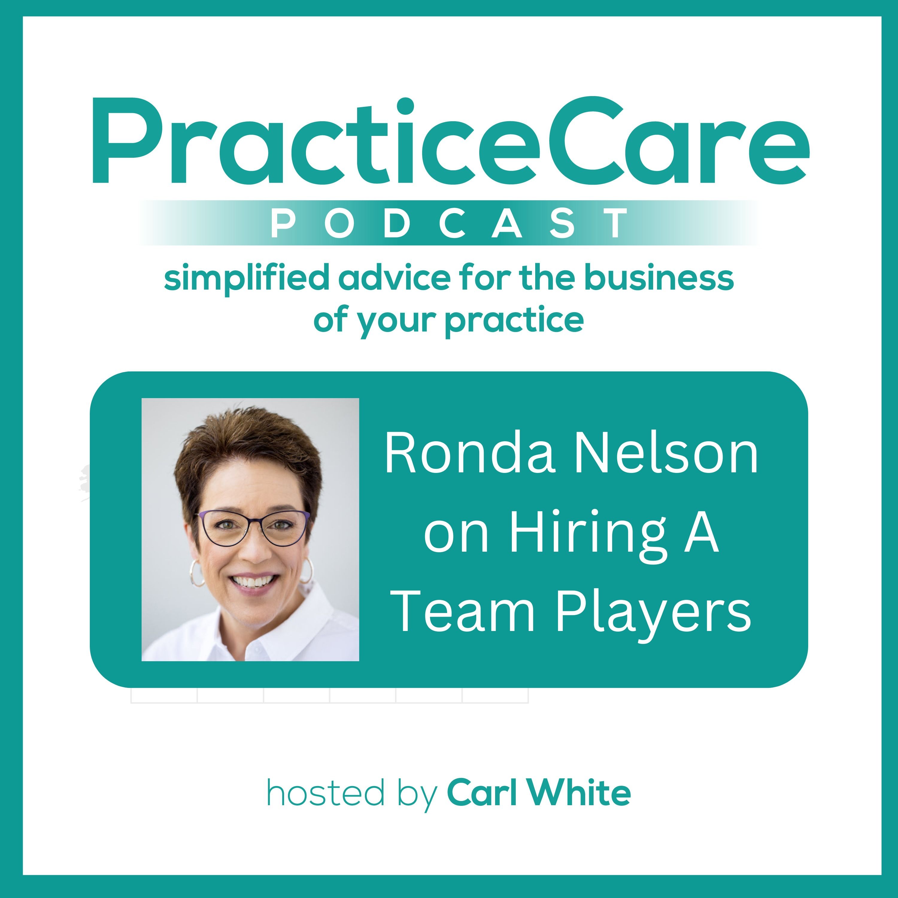 Ronda Nelson on Hiring A-Team Players