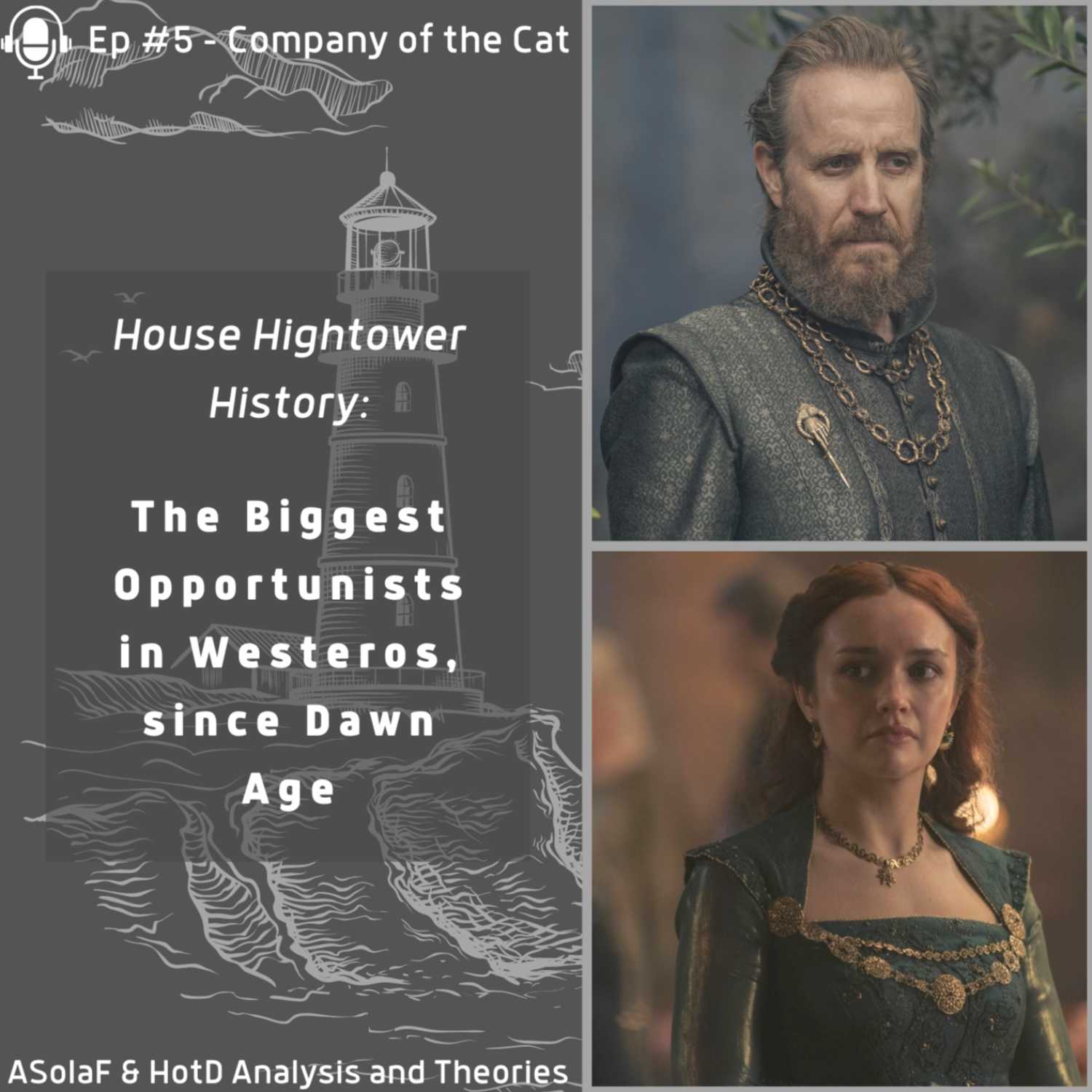 House Hightower: The Biggest Opportunists in Westeros, since Dawn Age | ASoIaF & HotD Analysis and Theory