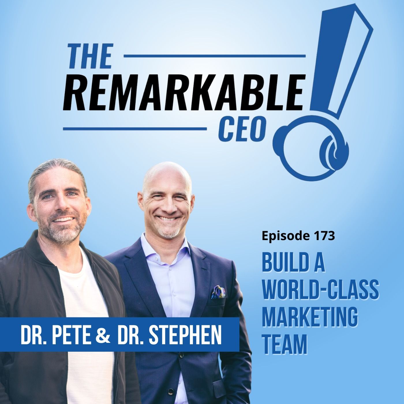 173 - Build a World-Class Marketing Team