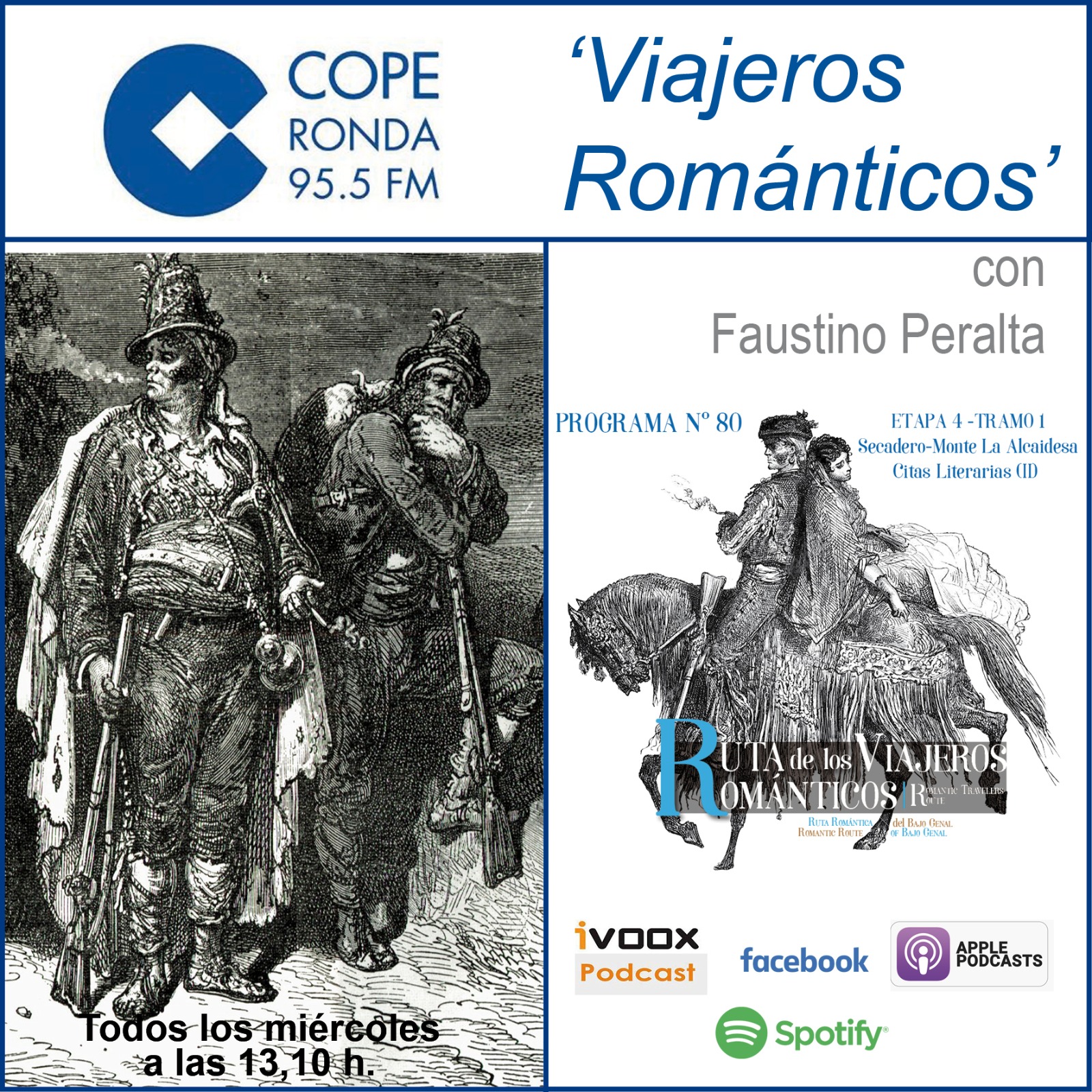 «Viajeros Románticos» con Faustino Peralta. (Programa Nº80) Desde la Pedanía Secadero (Casares) hasta el Cortijo de la Alcaidesa. ETAPA 4 – TRAMO 1, Citas Literarias (II)