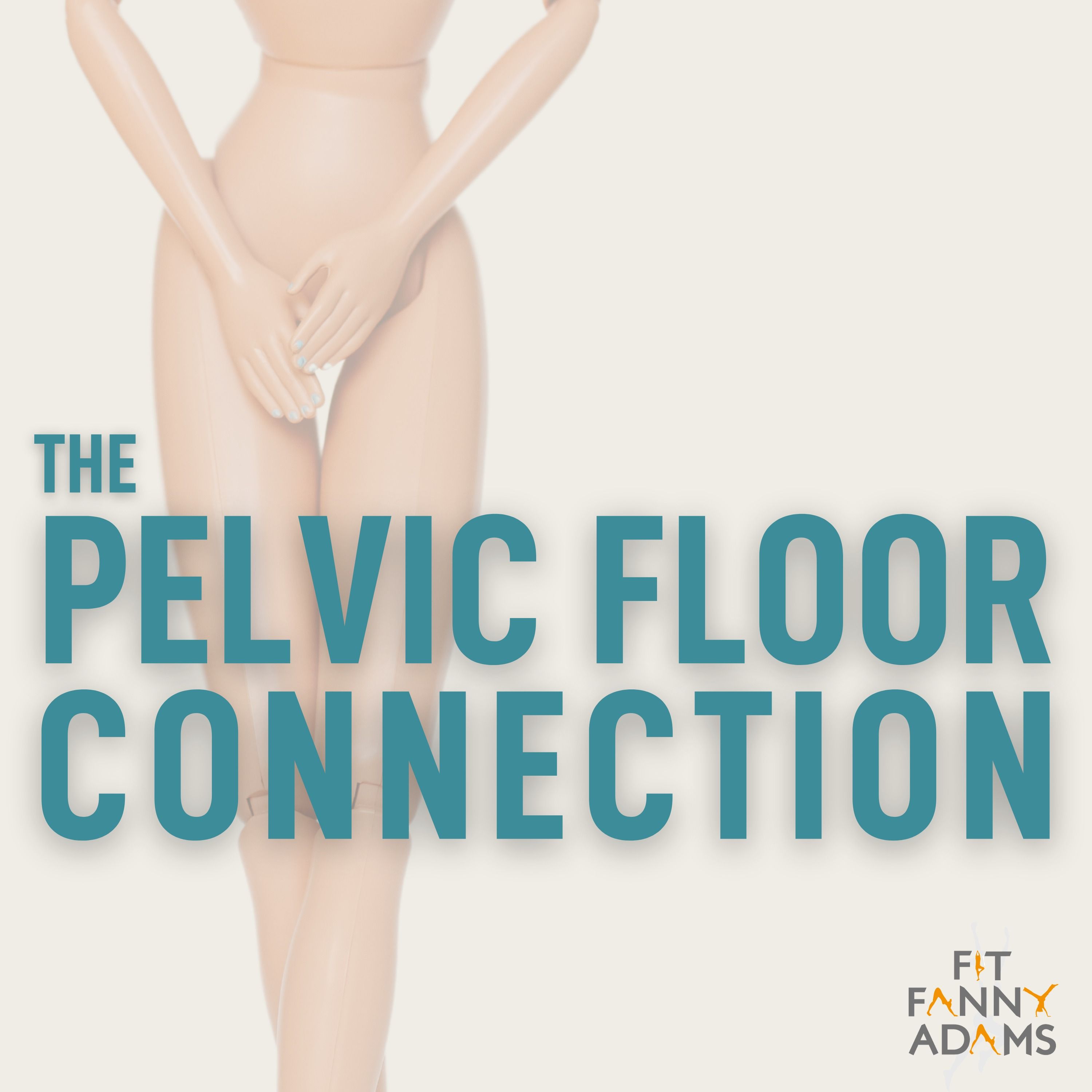 Learning To Let Go- Pelvic Floor Relaxation