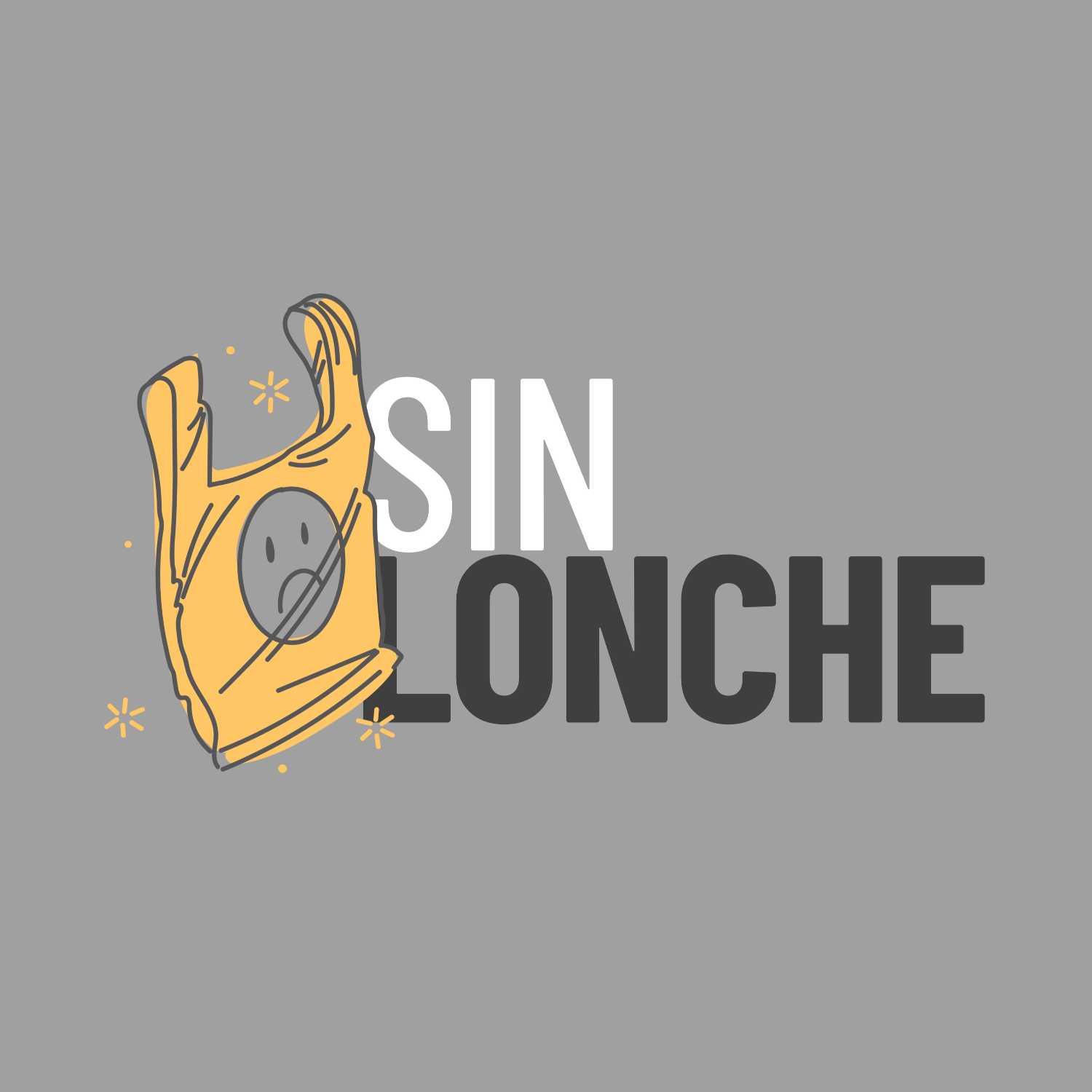 SIN LONCHE 