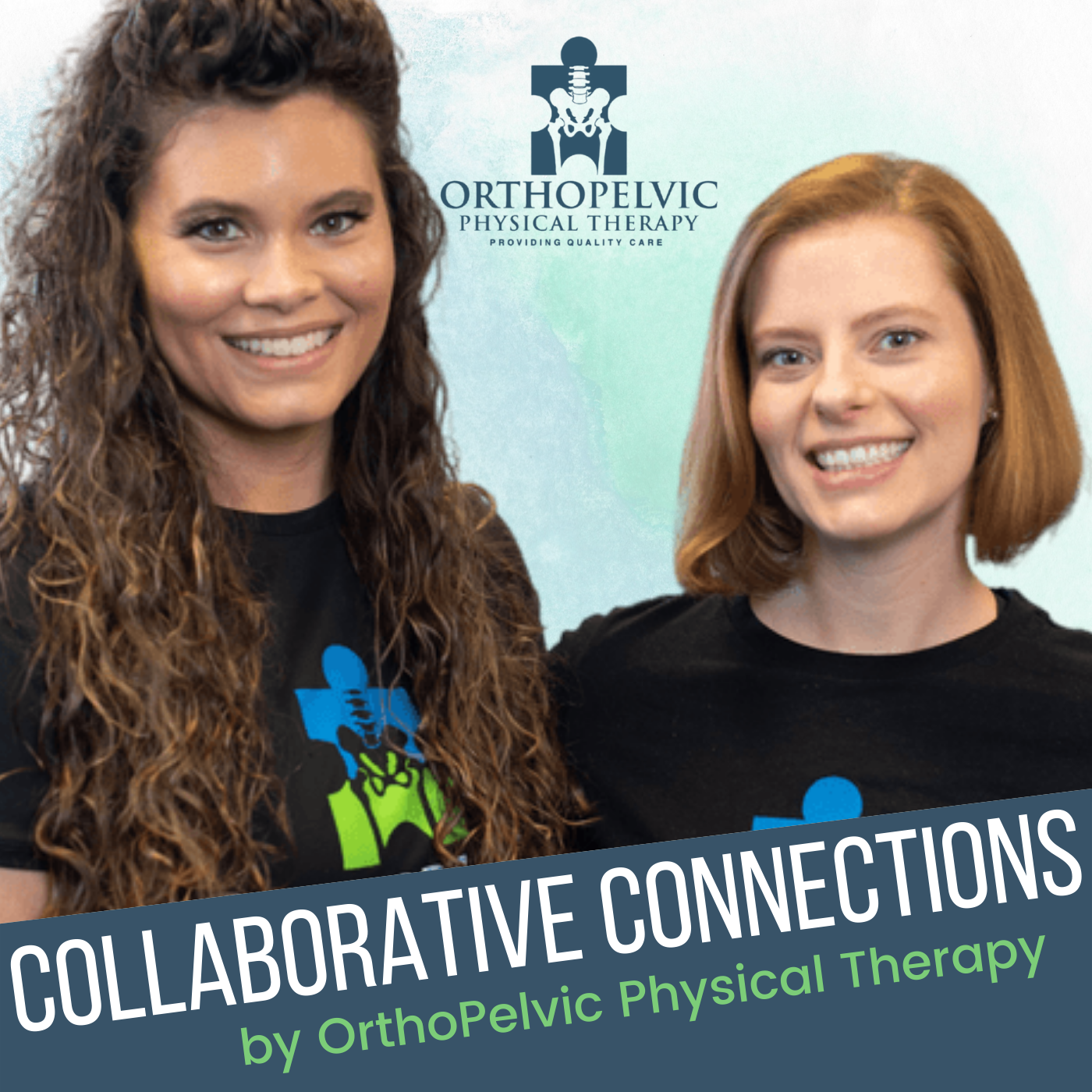 Collaborative Connections by OrthoPelvic Physical Therapy 