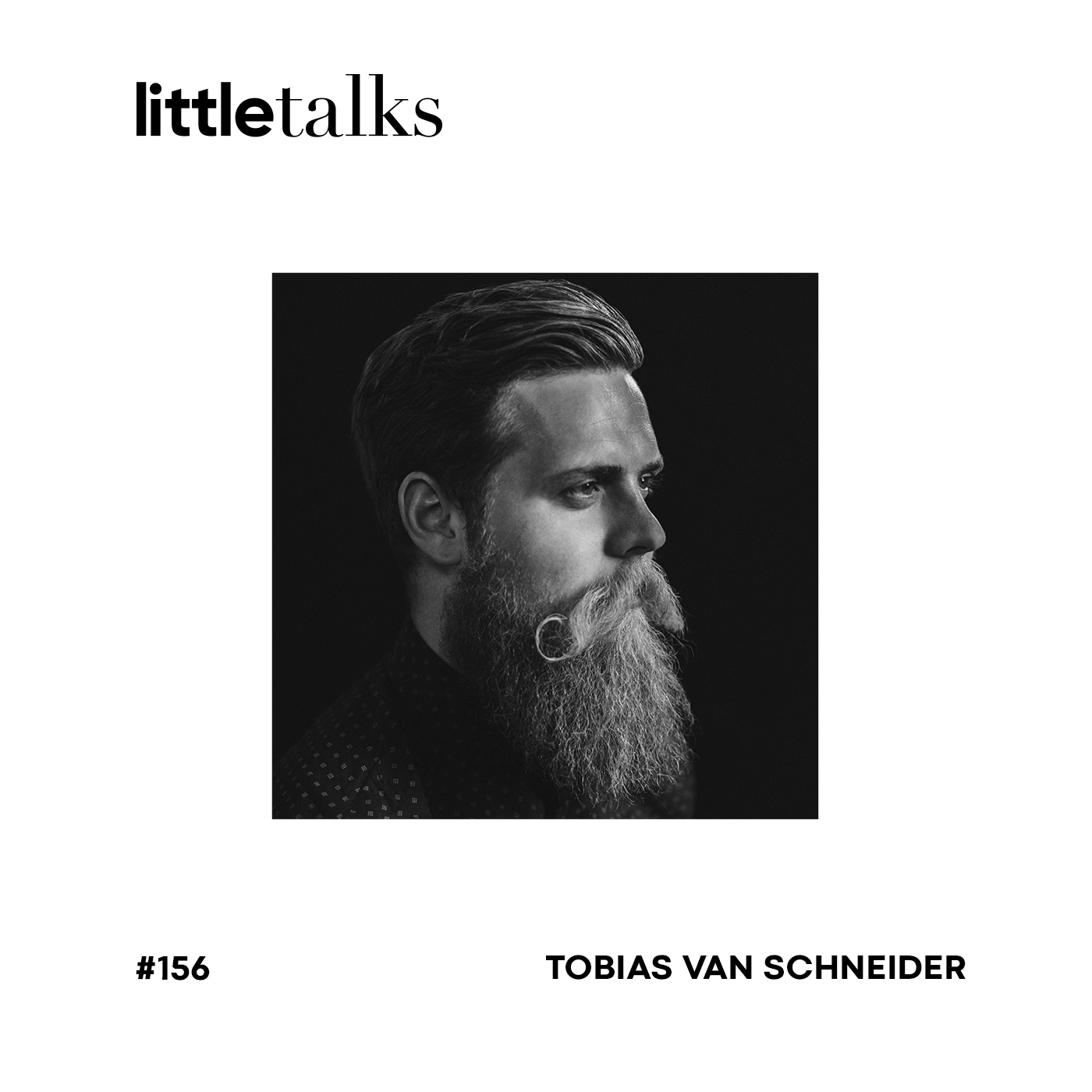 little talks - #156 Tobias van Schneider | Design, Inspiration, Naivität, Freiheit, Problemlösung