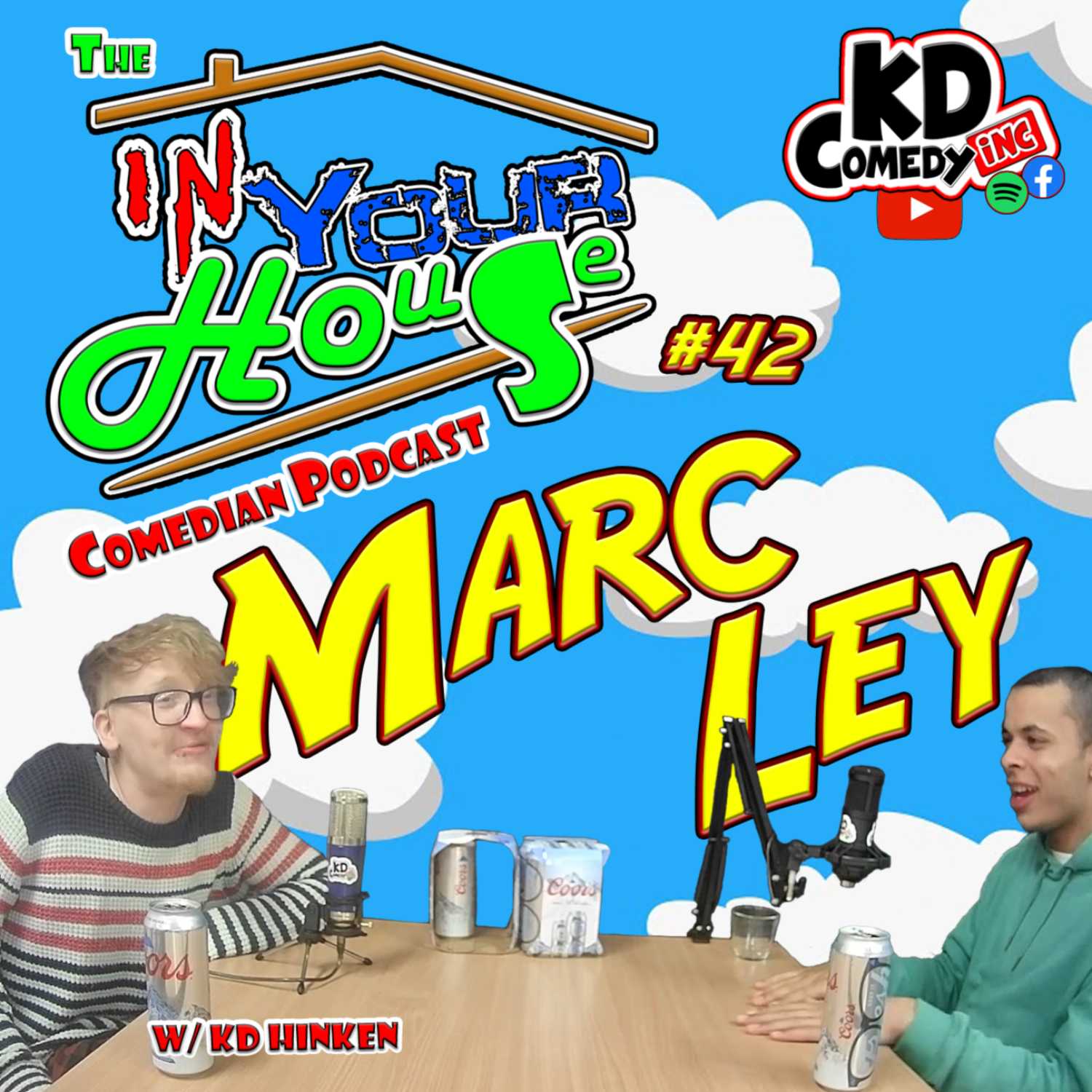 Marc Ley | The InYourHouse Comedian Podcast #42 w/Kd Hinken