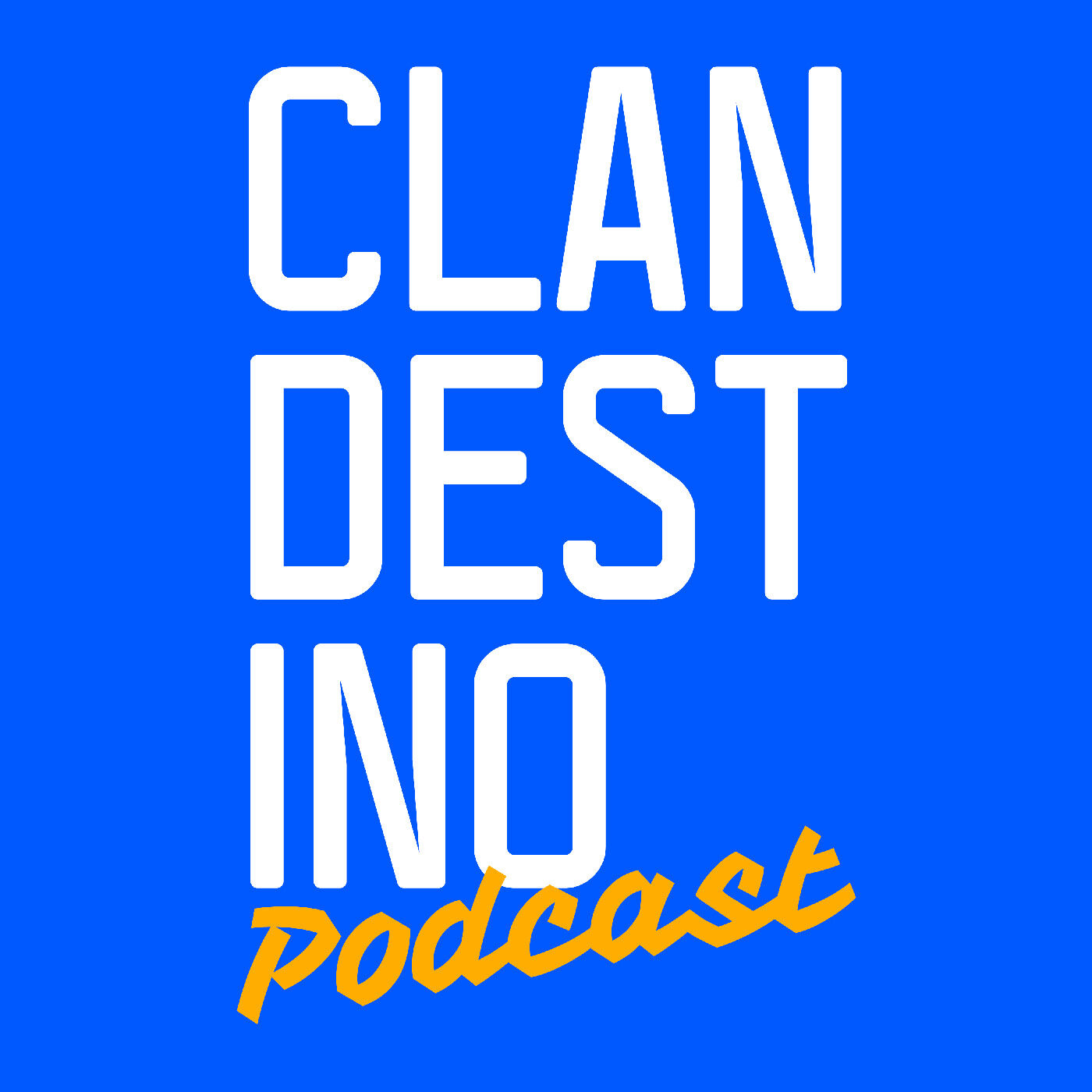 Clandestino Podcast 