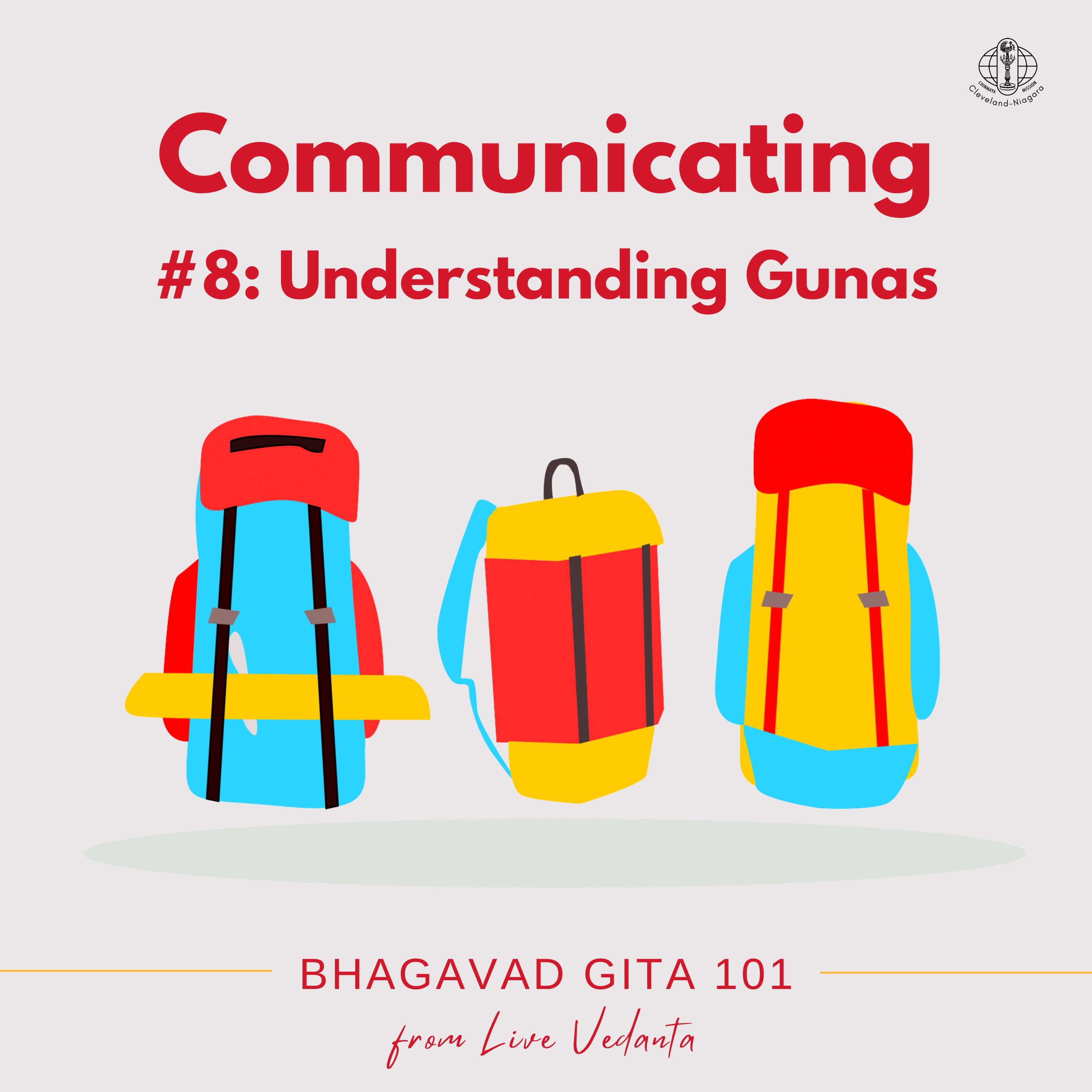 On Communicating: Understanding Our Gunas