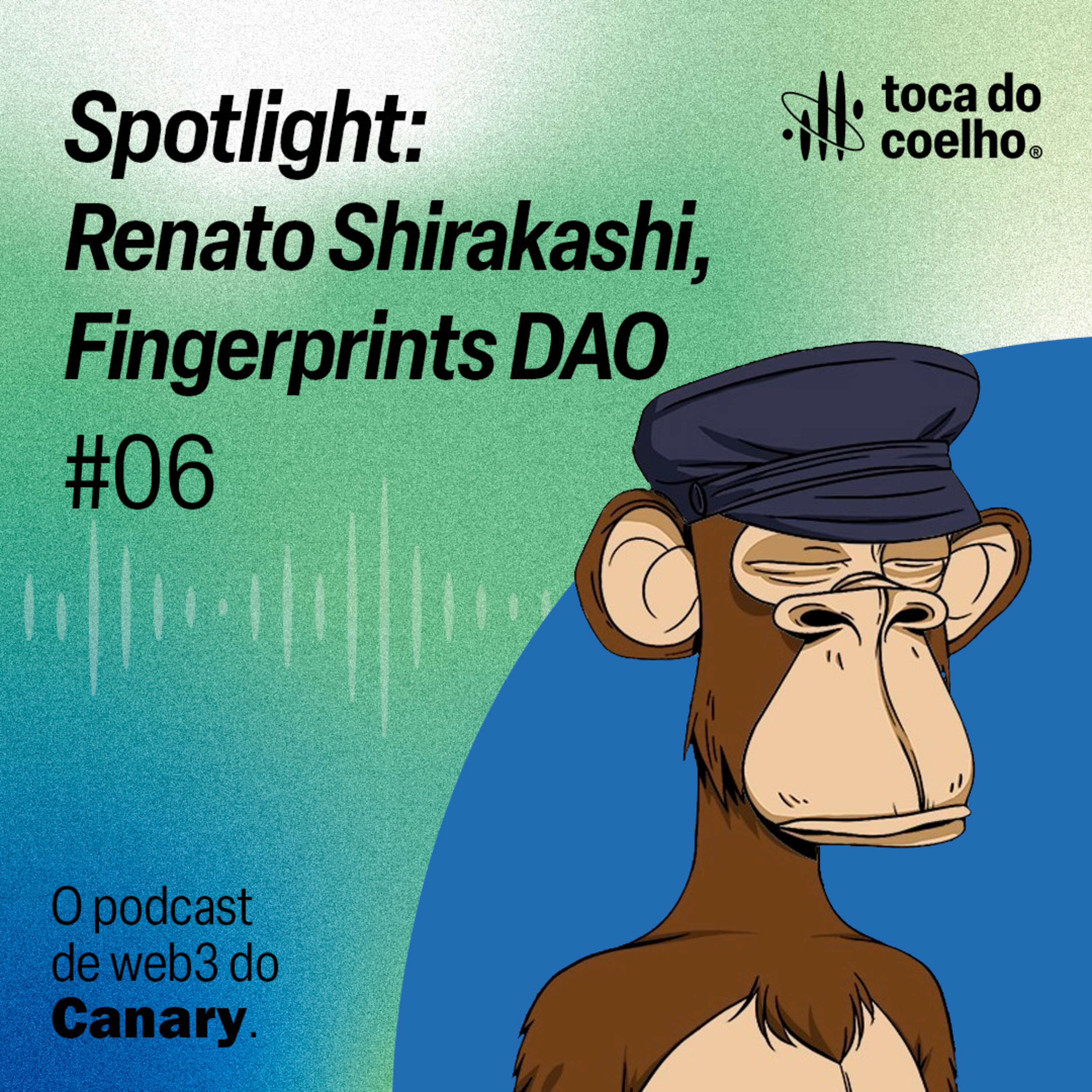 ⁣#06 - Spotlight: Renato Shirakashi, Fingerprints DAO