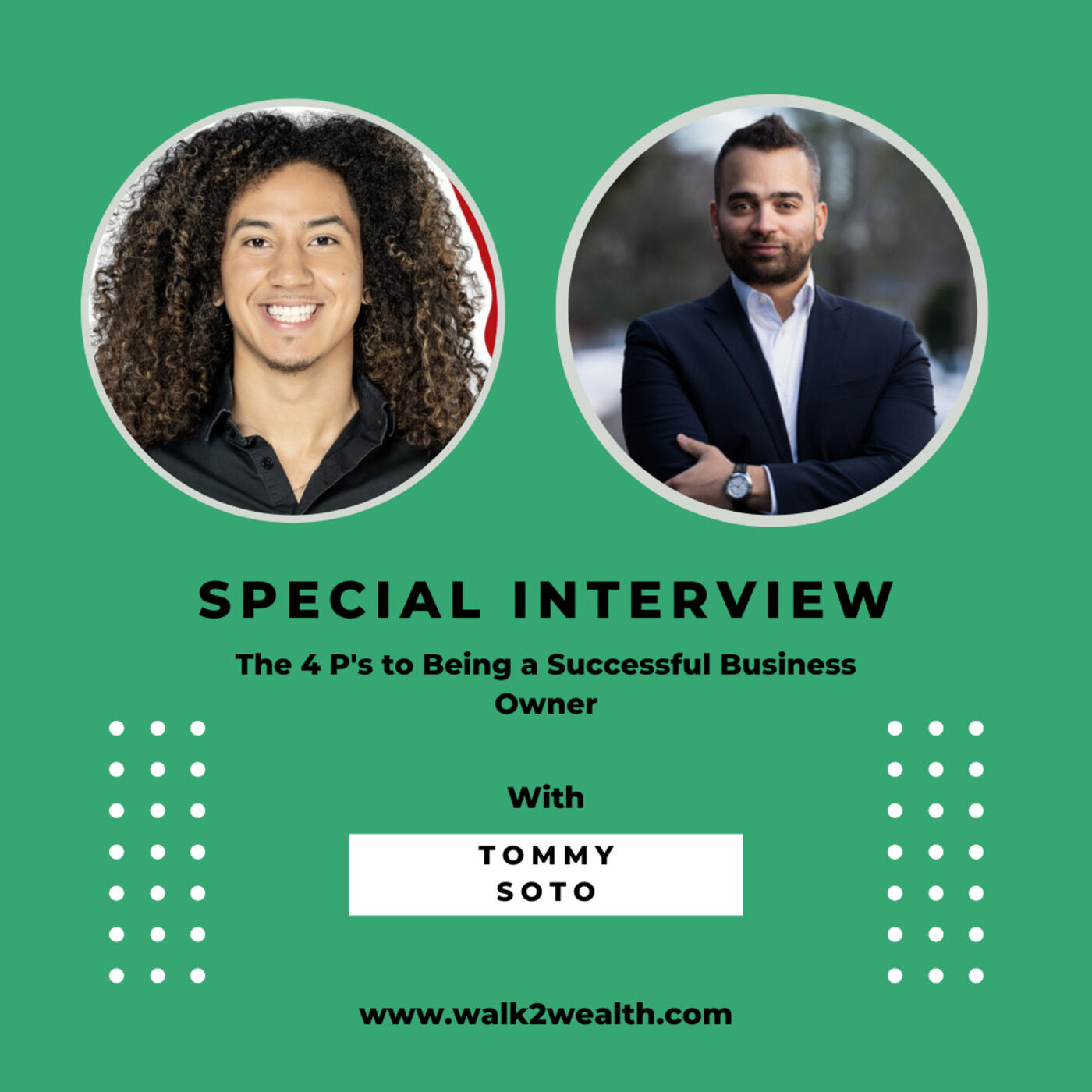 The 4 P's to Being a Successful Business Owner w/ Tommy Soto