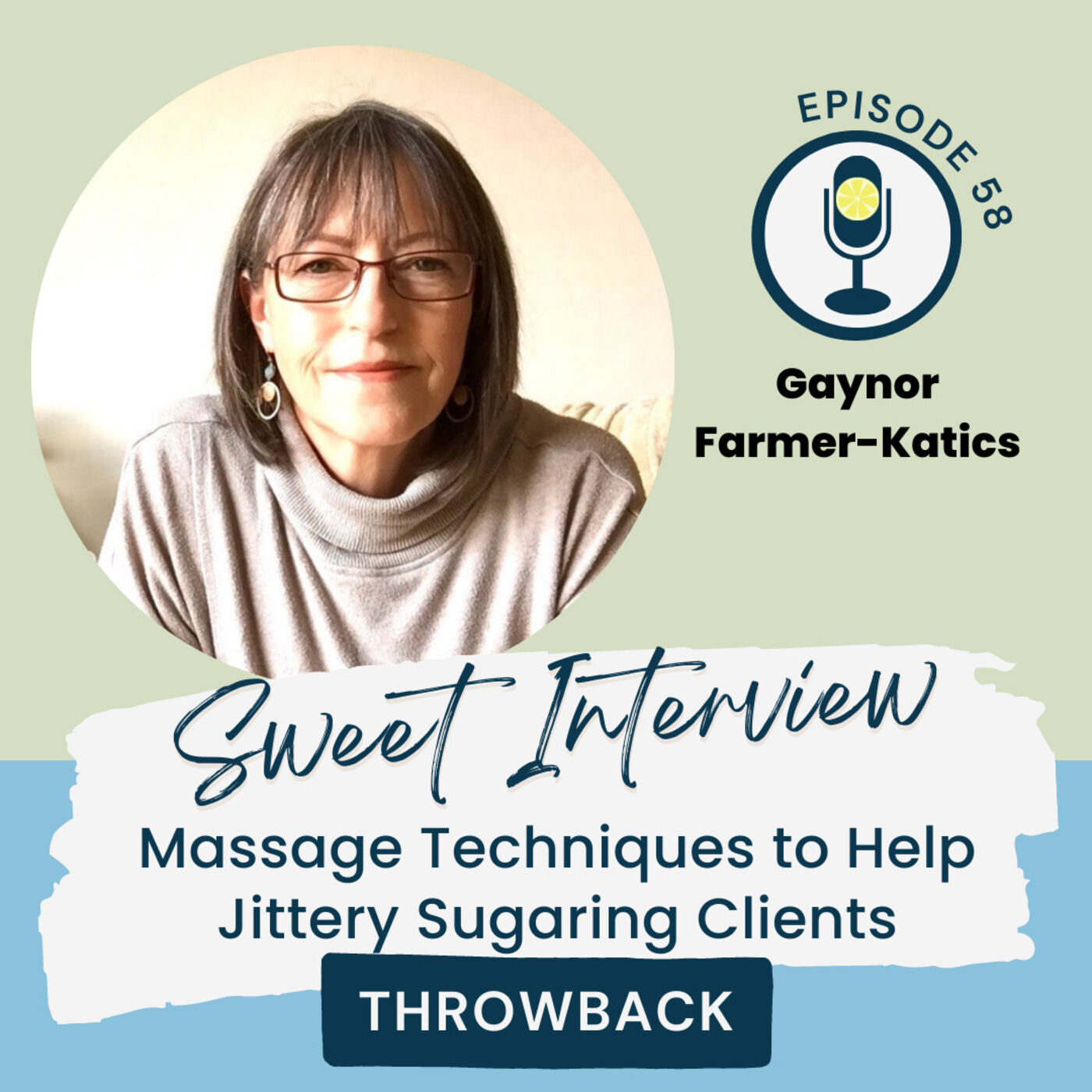 THROWBACK | Massage Techniques to Help Jittery Sugaring Clients with Gaynor Farmer-Katics