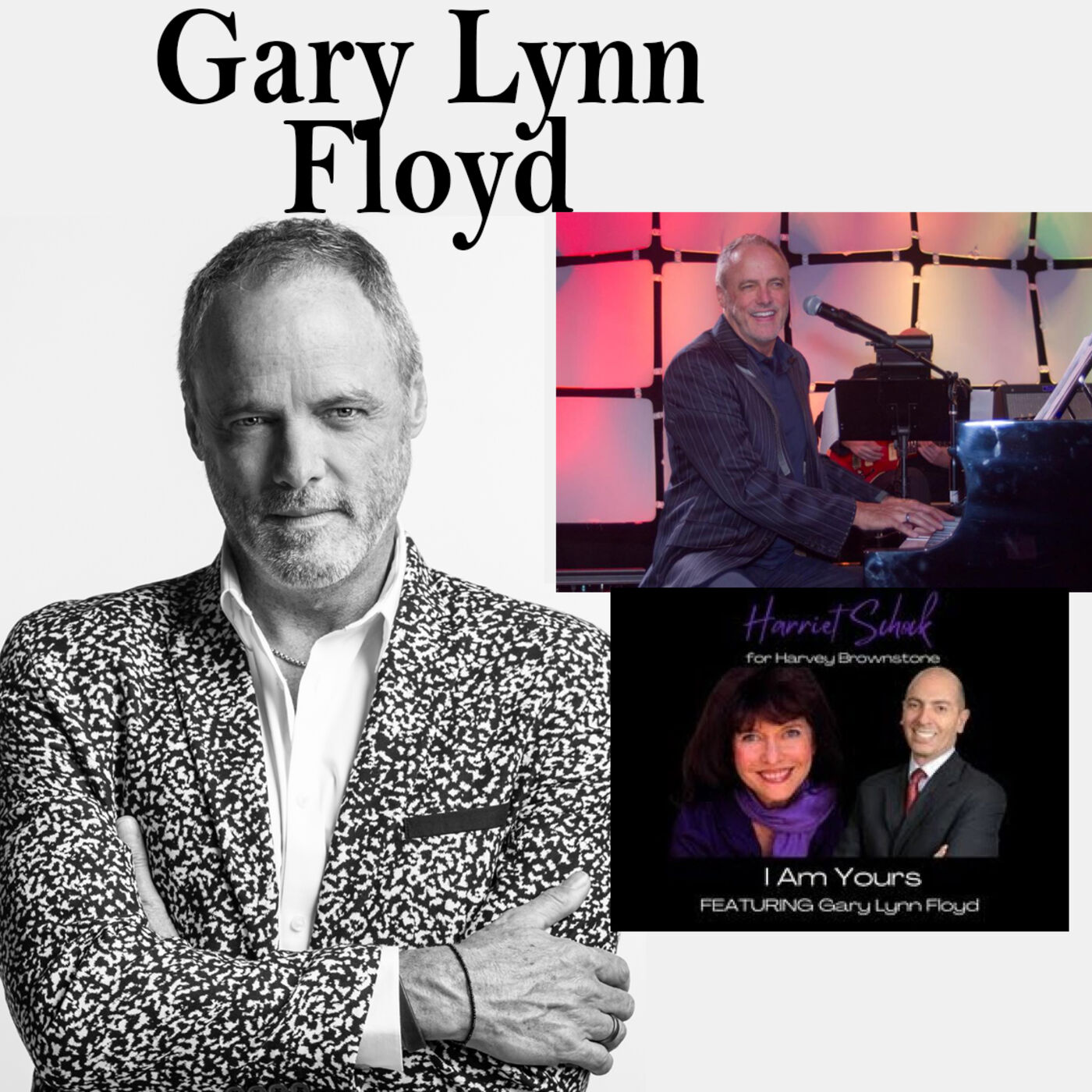 Harvey Brownstone Interviews Gary Lynn Floyd, Singer/Songwriter