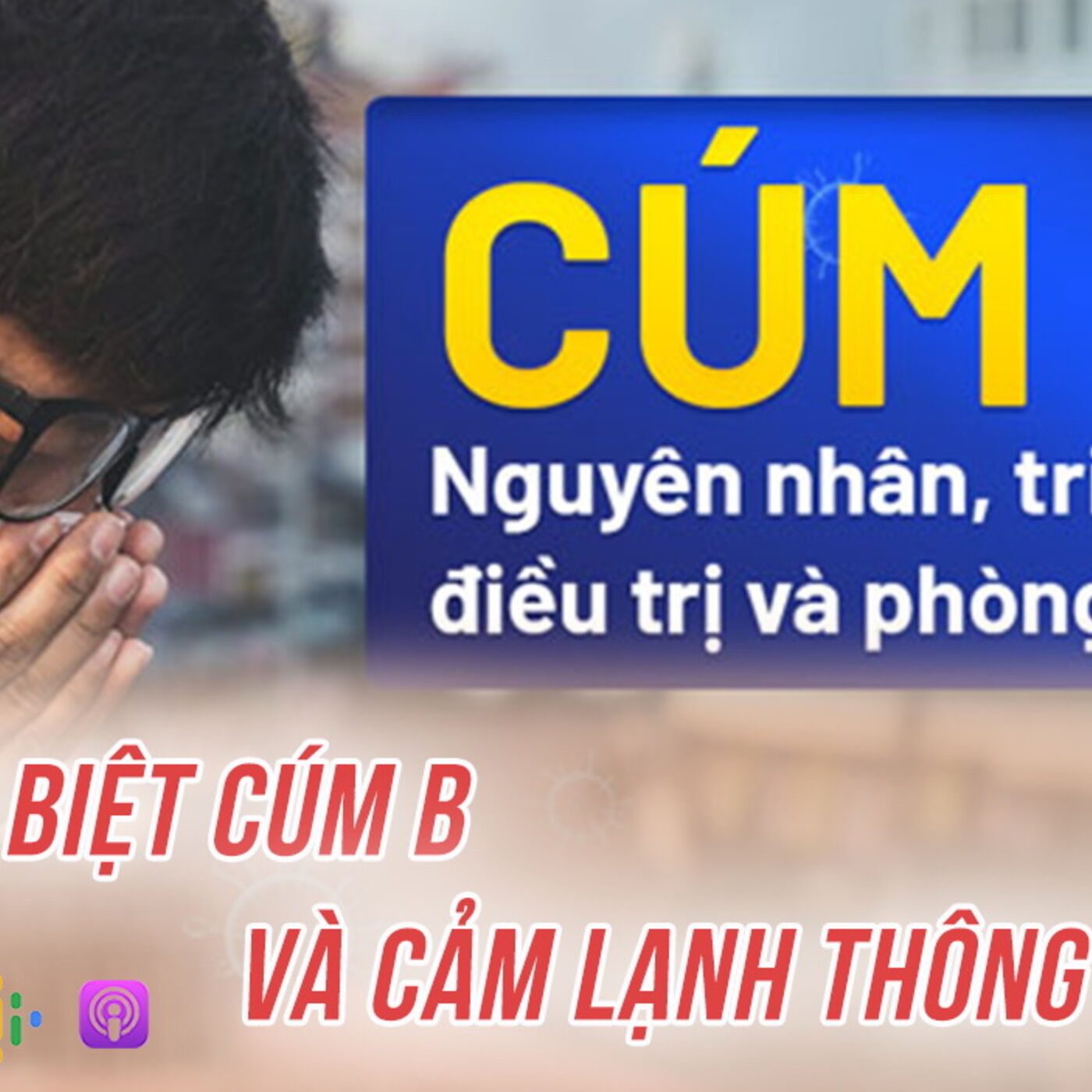 Phan biet trieu chung cum B va cam lanh thong thuong