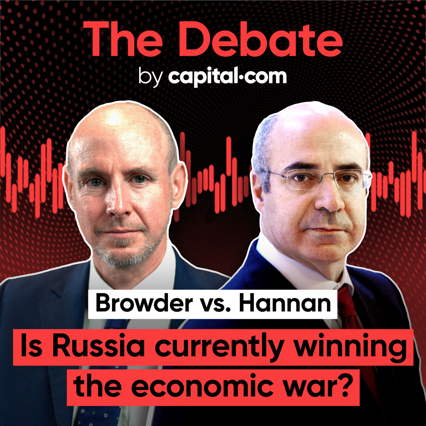 Is Russia Winning the Economic War? | Bill Browder vs. Daniel Hannan