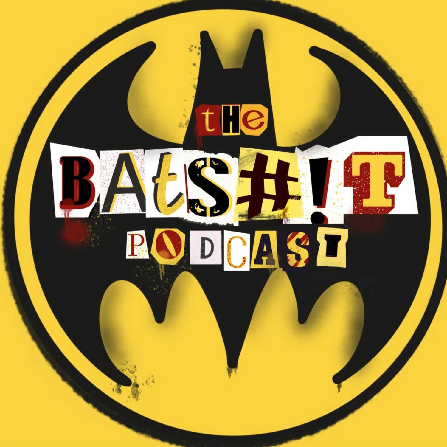 THE BATSHIT PODCAST 