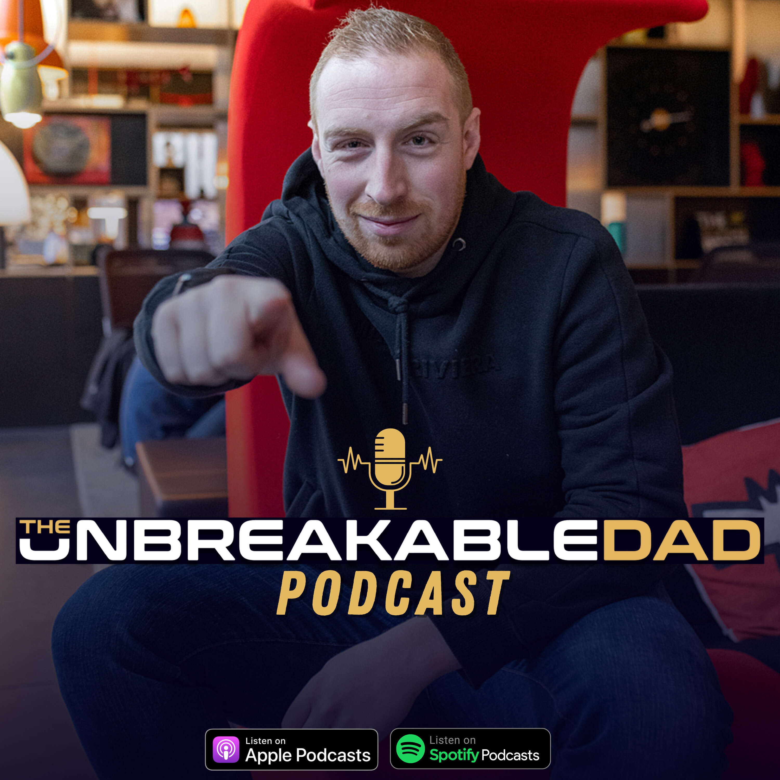 The Unbreakable Dad Podcast 