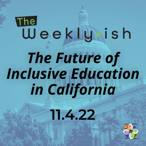 The Future of Inclusive Education in California