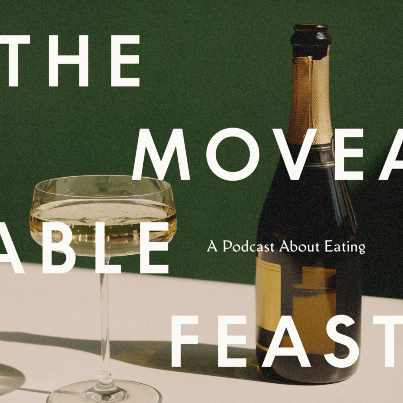 The Moveable Feast 