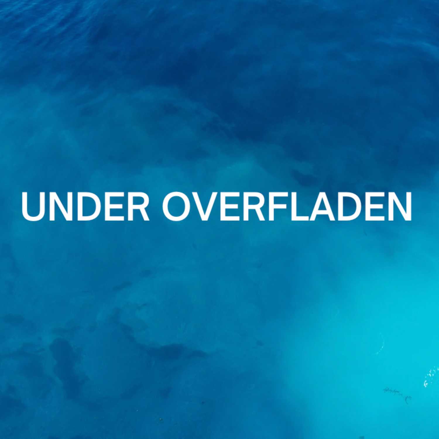 Under Overfladen 