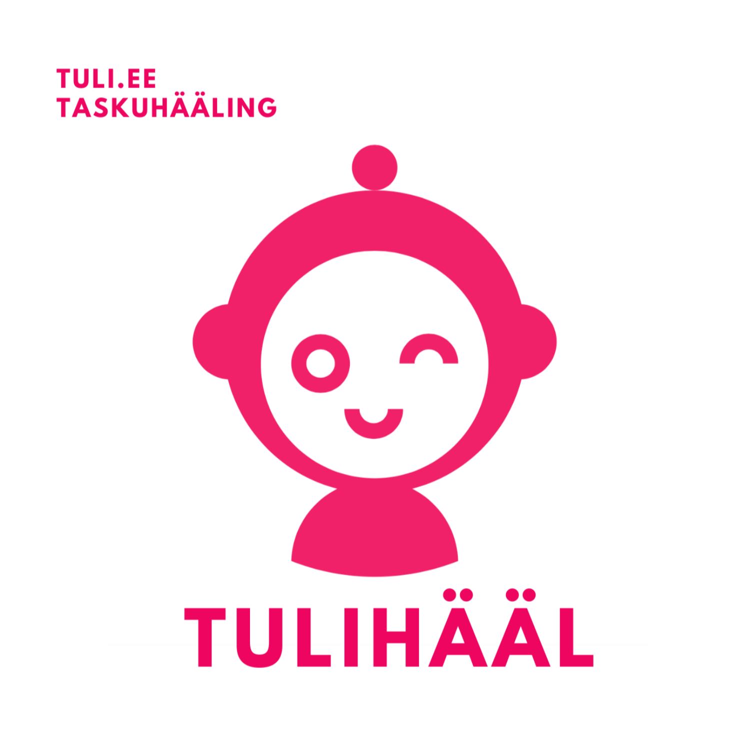 TULI TASKUHÄÄLING 