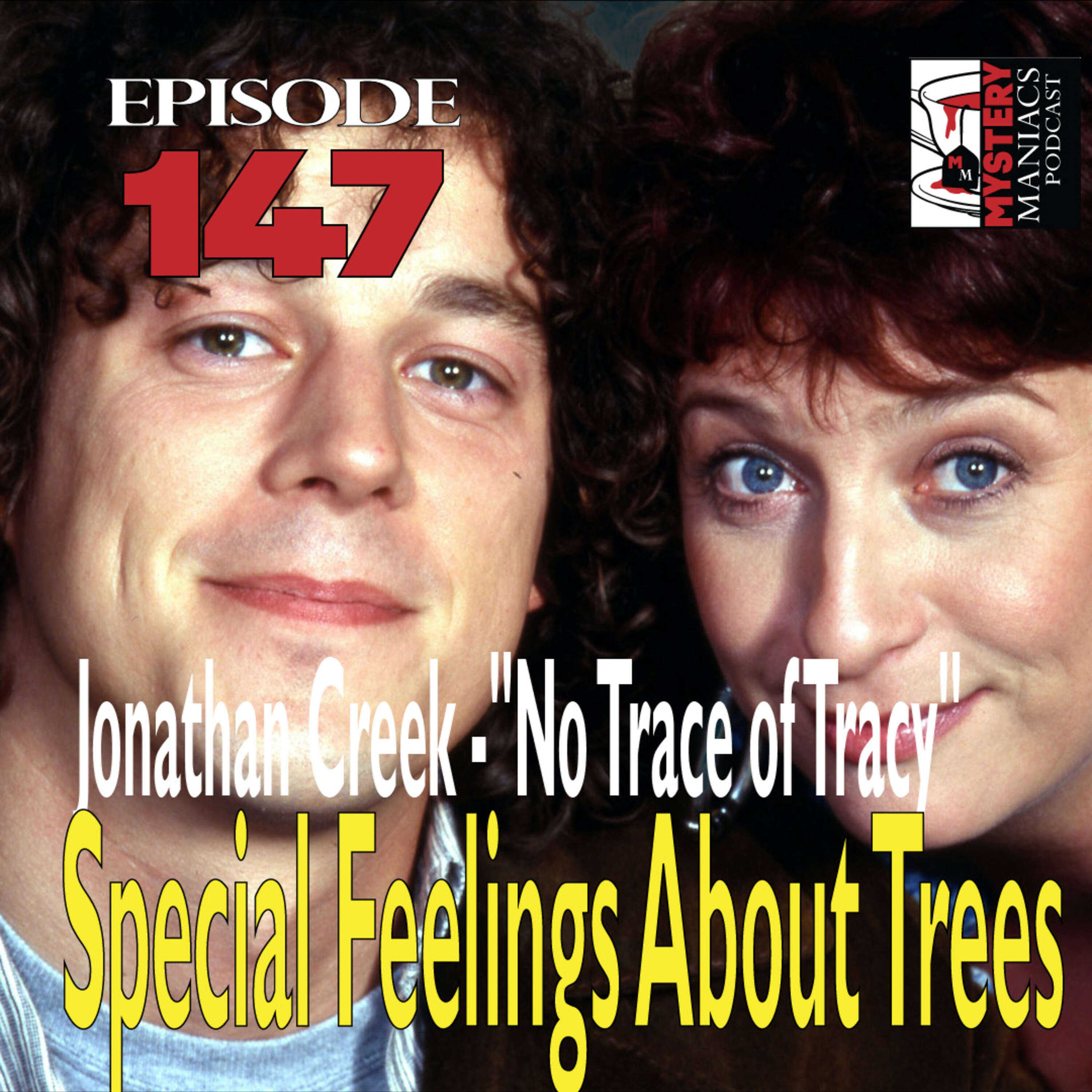 Episode 147 - Mystery Maniacs - Jonathan Creek