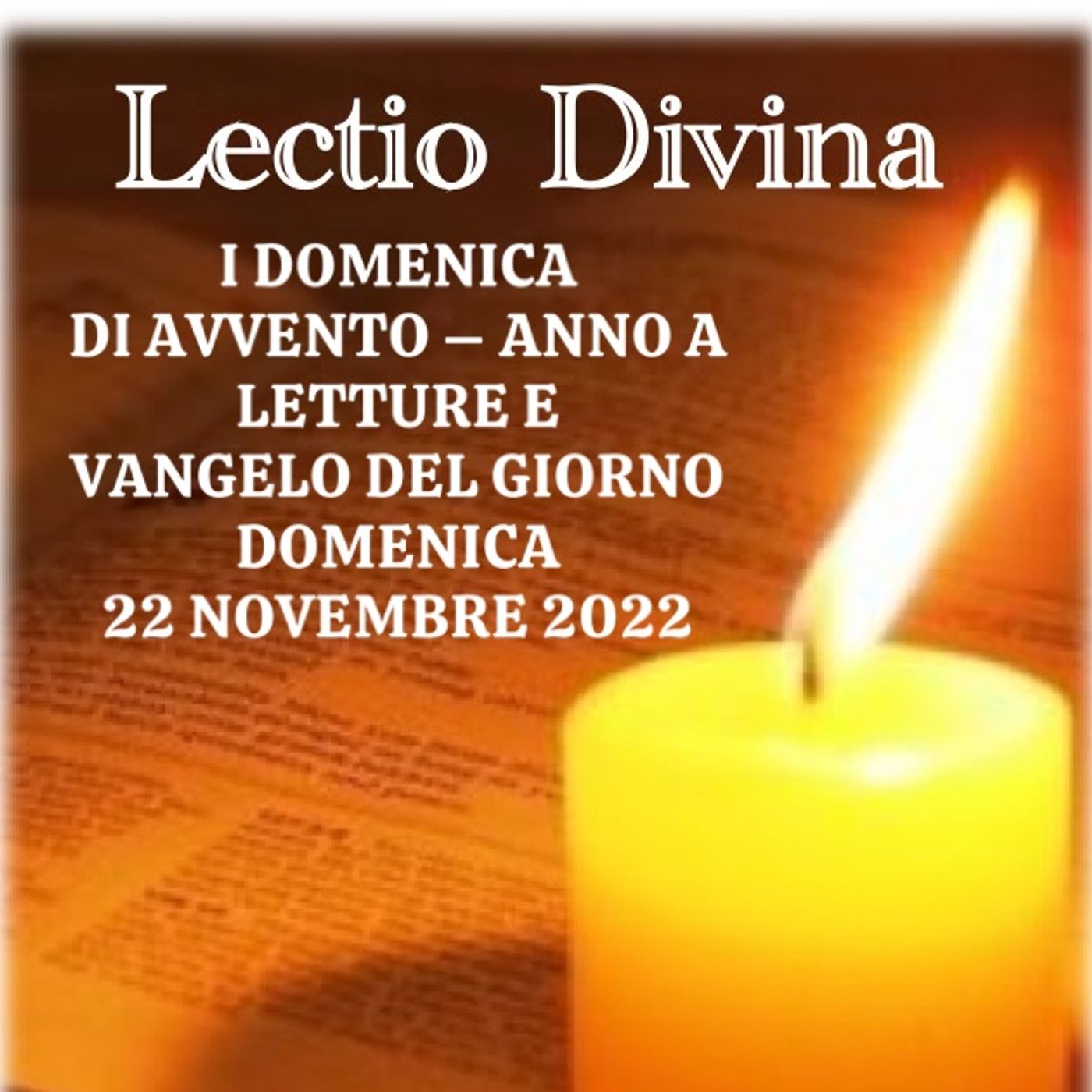 I DOMENICA  DI AVVENTO - ANNO A  LETTURE E  VANGEL