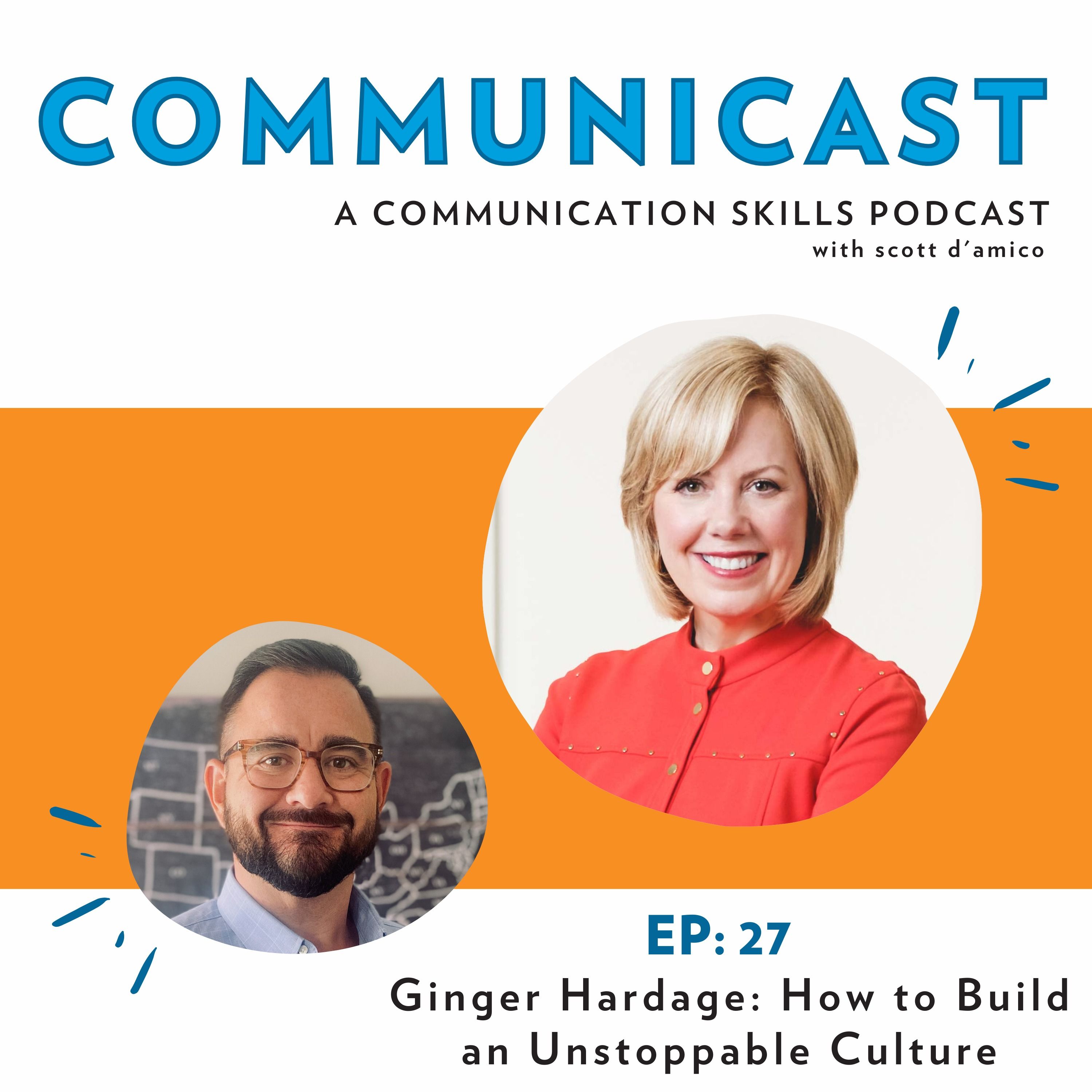 Ginger Hardage: How to Build an Unstoppable Culture