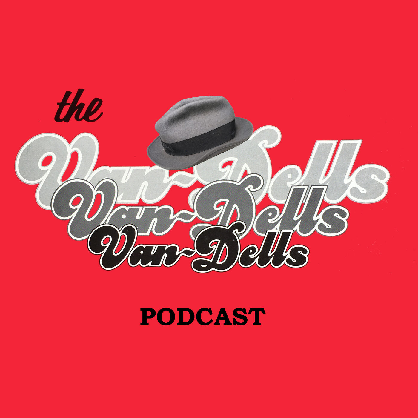 The Van-Dells Podcast 