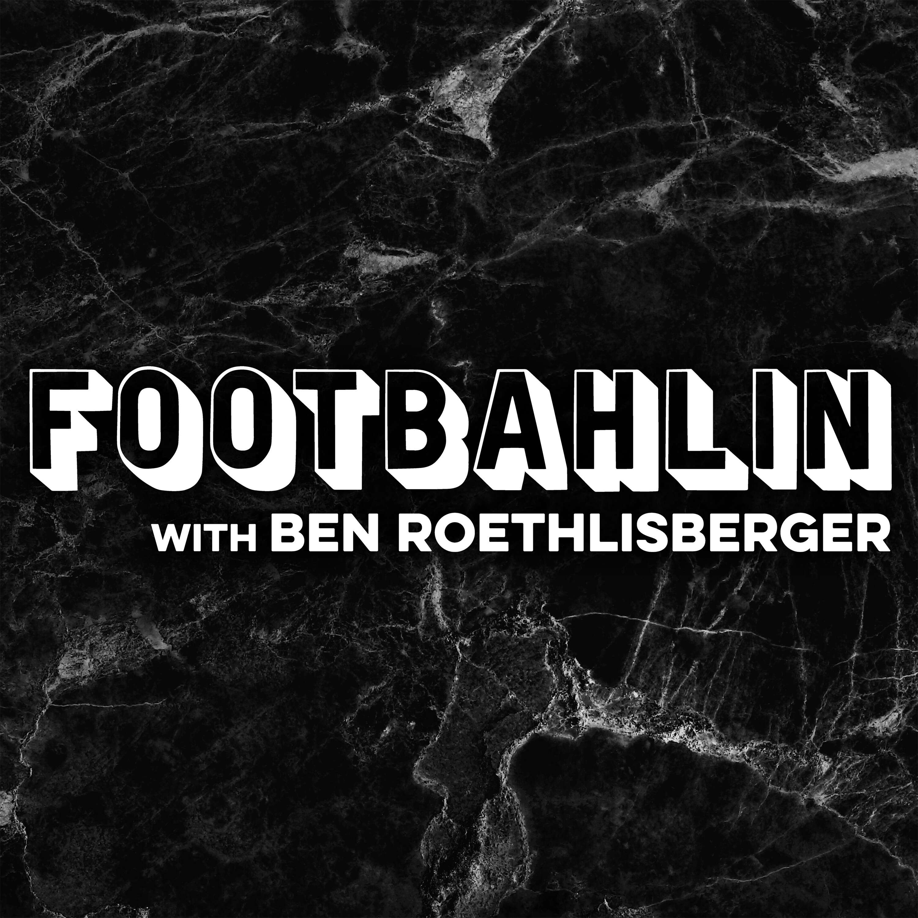 Footbahlin with Ben Roethlisberger EP. 13