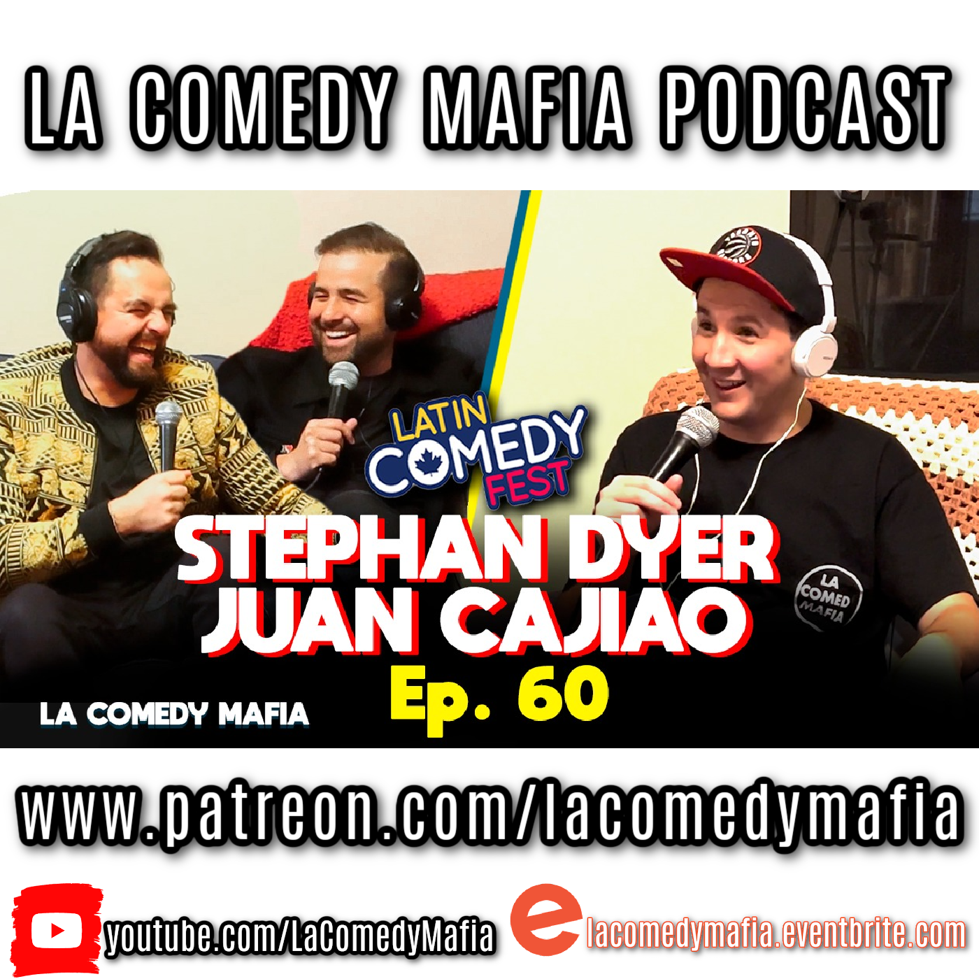 Los creadores del LATIN COMEDY FEST Stephan Dyer y Juan Cajiao en el episodio 60