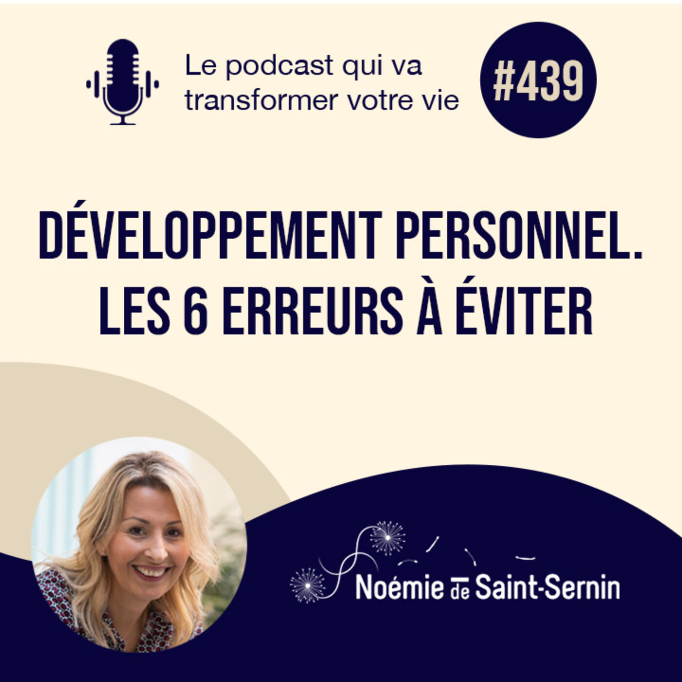 Développement personnel. Les 6 erreurs à éviter