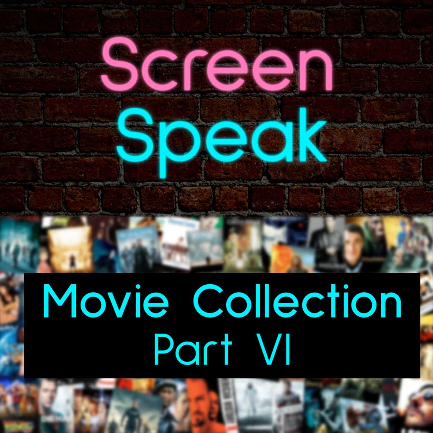 #60 - Movie Collection Part VI