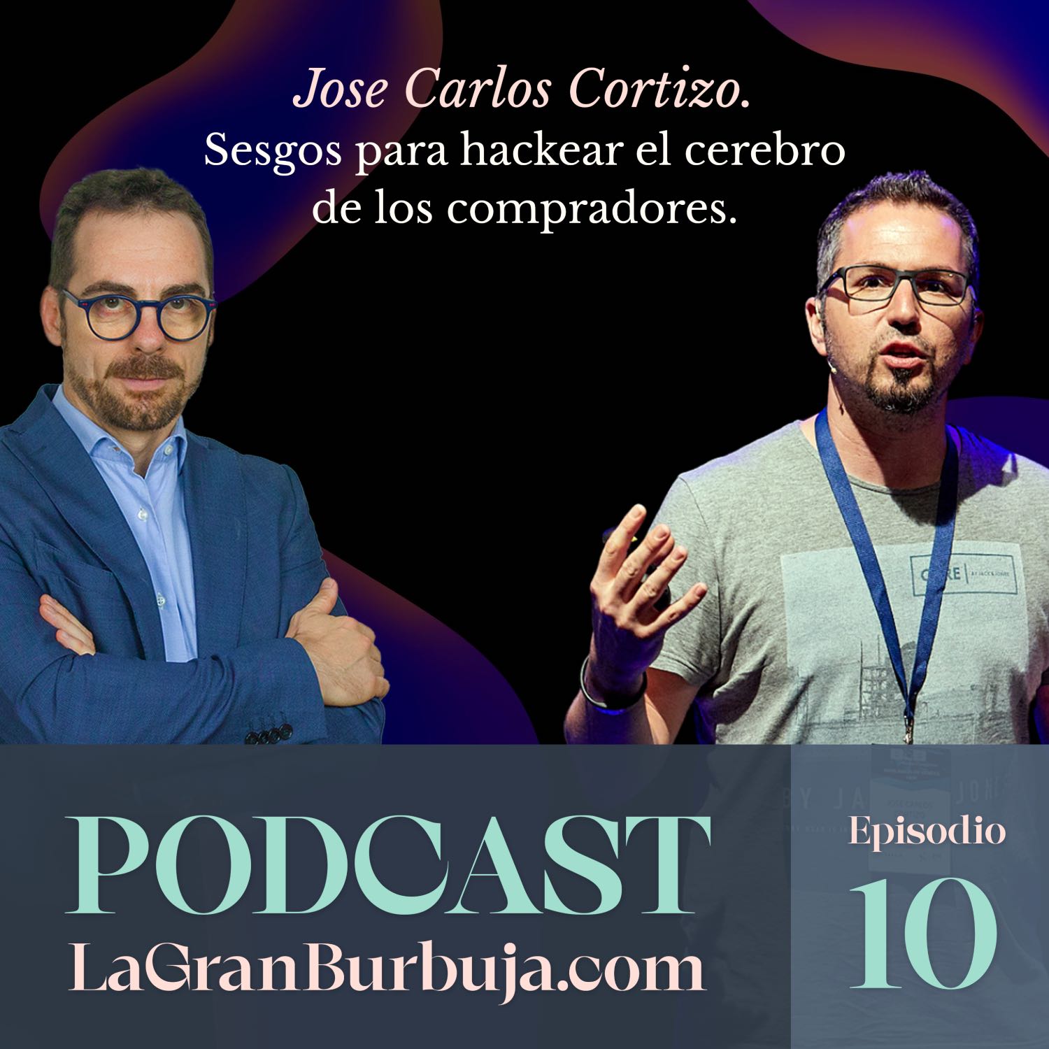 ⁣Episodio 10. José Carlos Cortizo. Los sesgos para hackear el cerebro de los compradores.