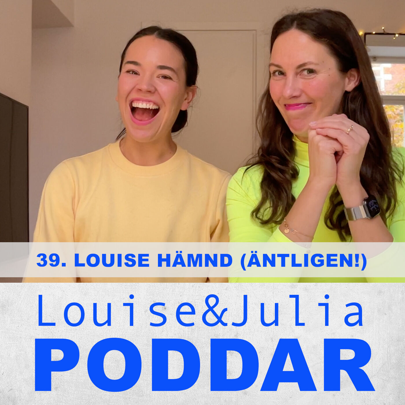 39. Louise hämnd (äntligen)