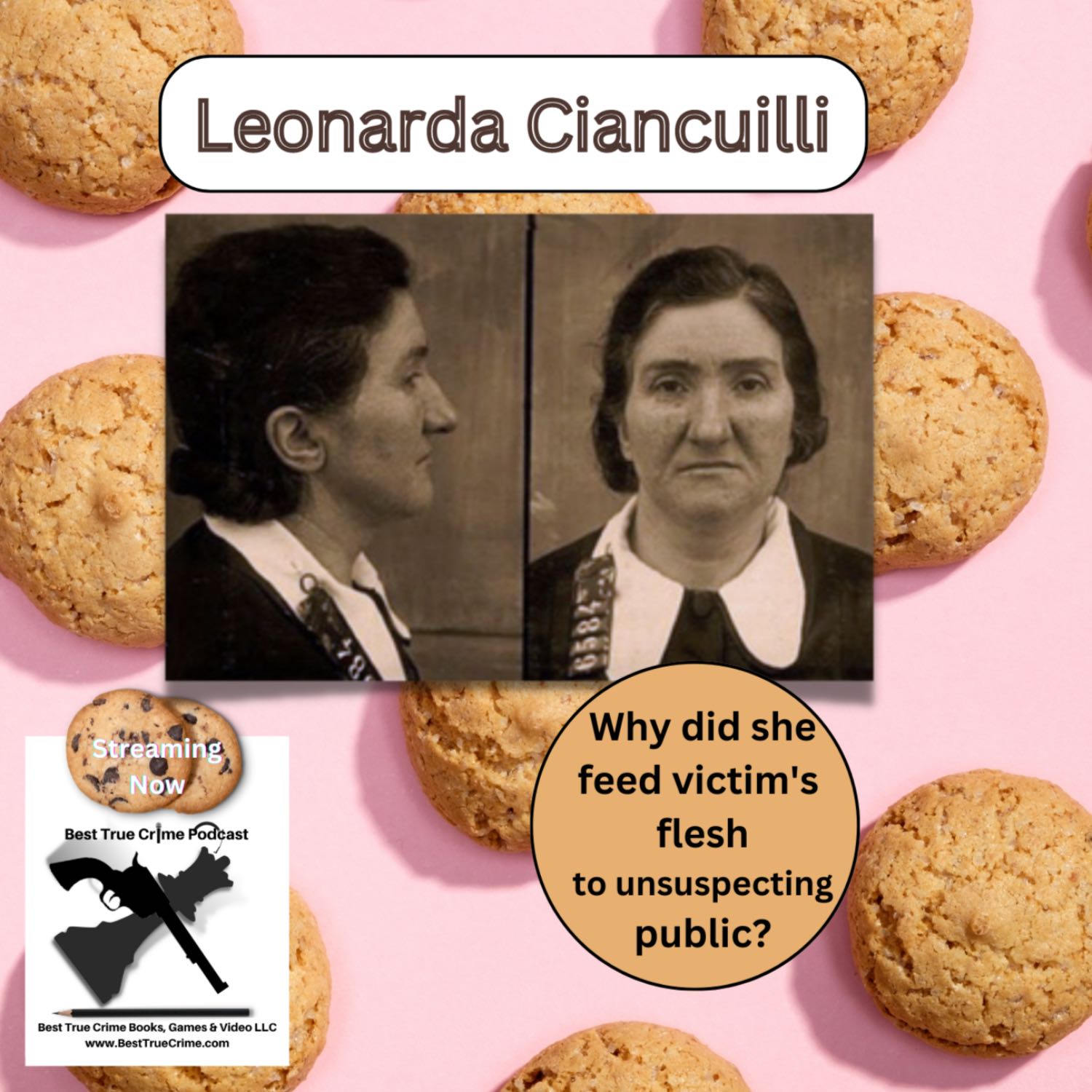 ⁣Leonarda Ciancuilli - Why Did She Feed Her Victim's Flesh To An Unsuspecting Public? Part 2 of 2