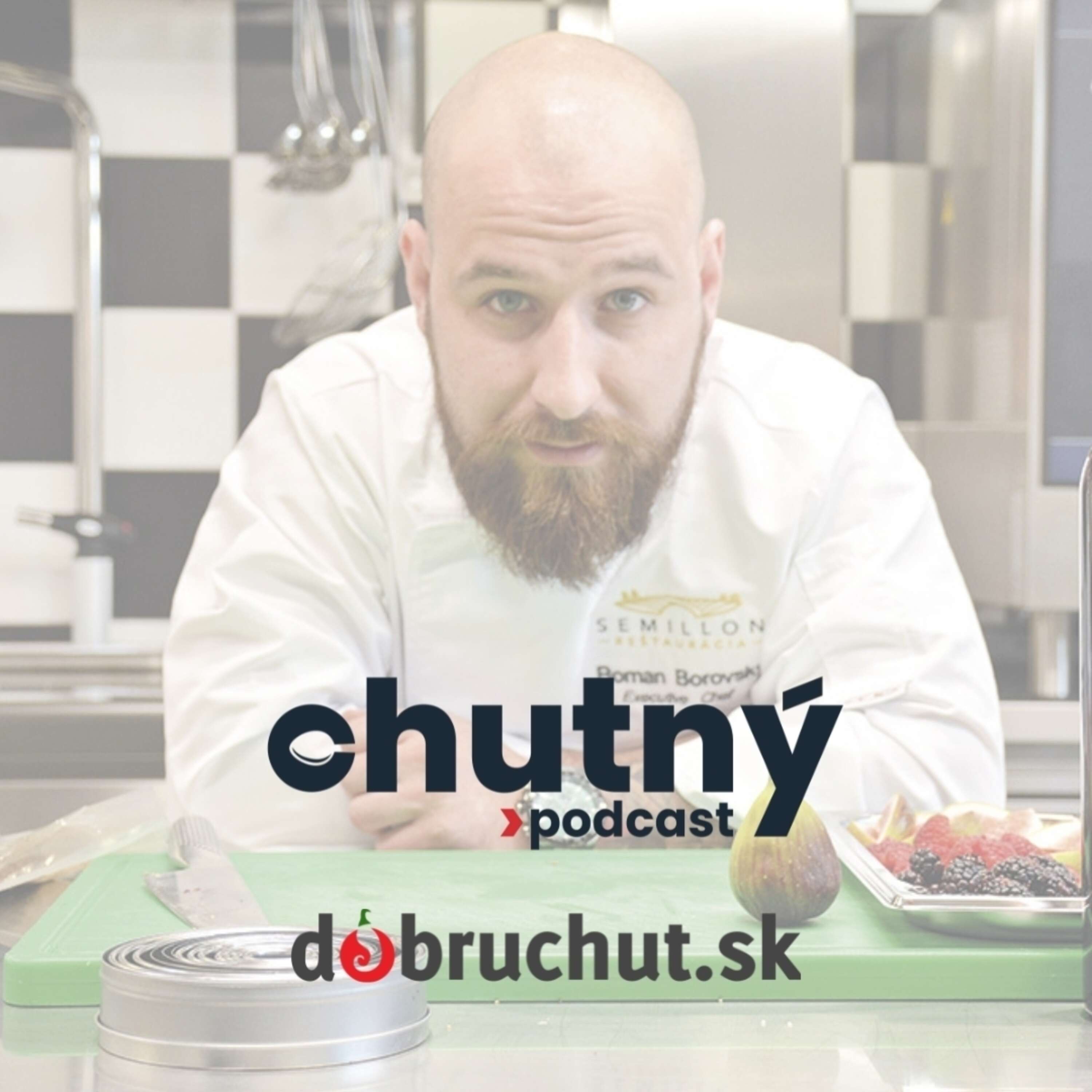 Chutný podcast - Roman Borovský