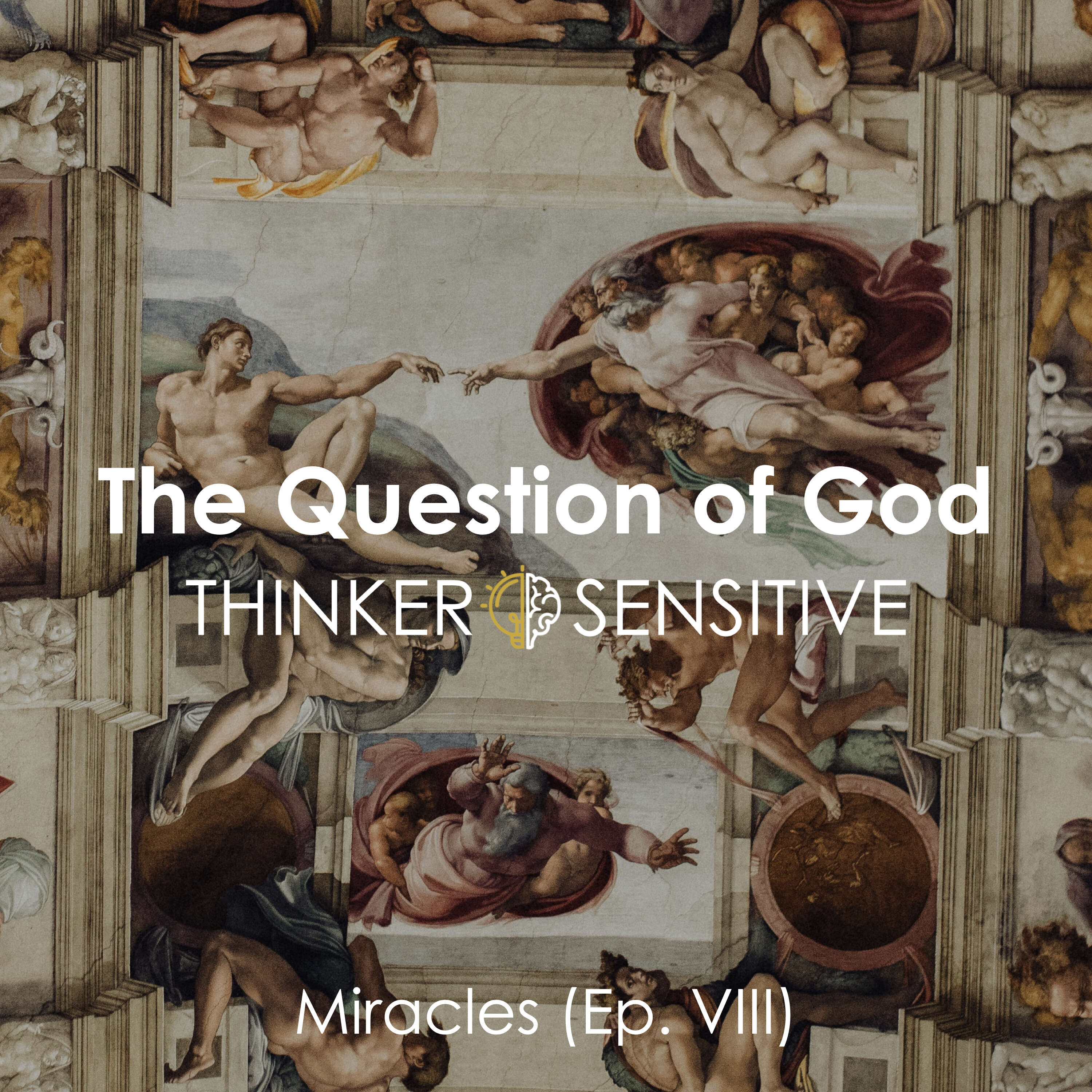 Ep. 79 The Question of God: Miracles