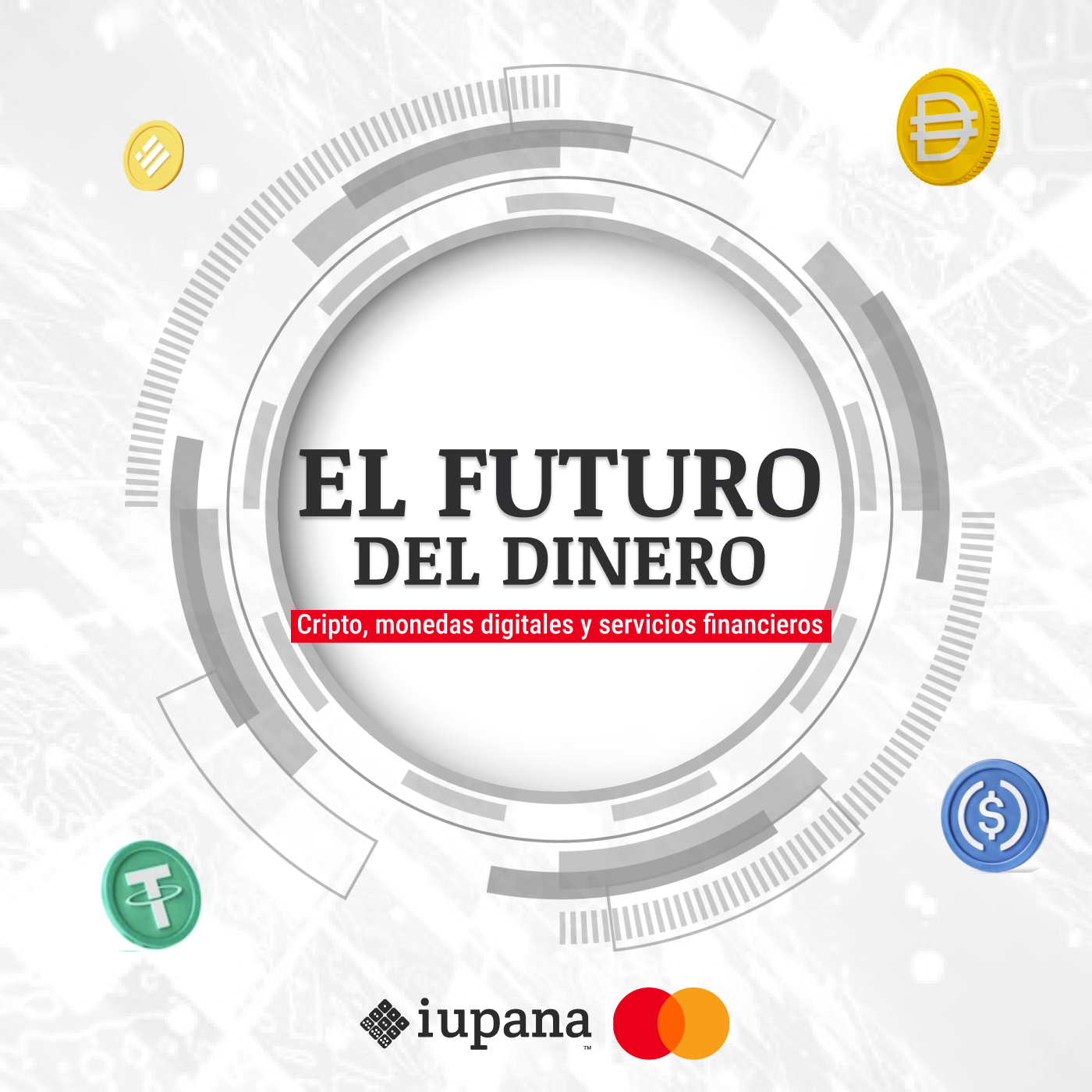 Cripto, monedas digitales y servicios financieros: El futuro del dinero 