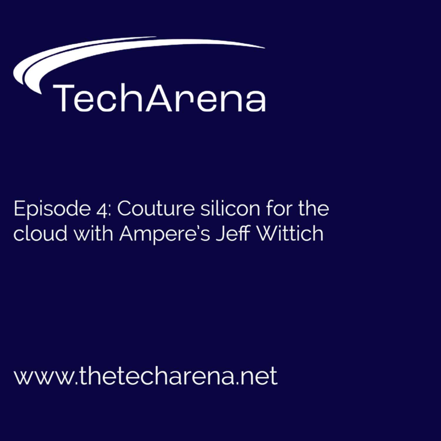 Couture Silicon for the Cloud with Ampere's Jeff Wittich