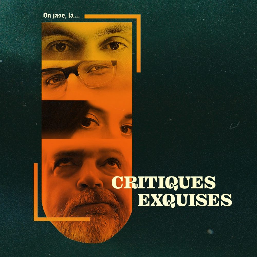 CRITIQUES EXQUISES – EP117 – Mode FNC 2022 – EP01