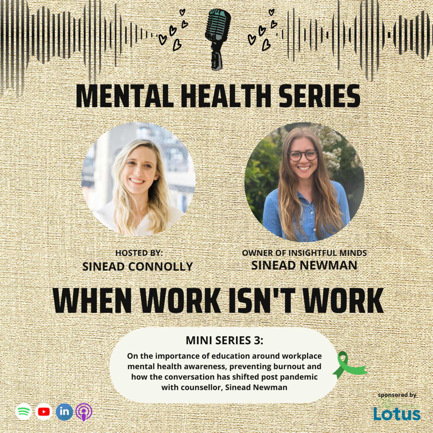 Mental Health Series 3: On the importance of education around workplace mental health awareness, preventing burnout and how the conversation has shifted post pandemic with counsellor, Sinead Newman