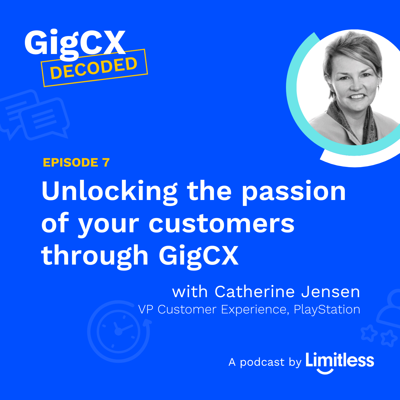 Unlocking the passion of your customers through GigCX, with Catherine Jensen