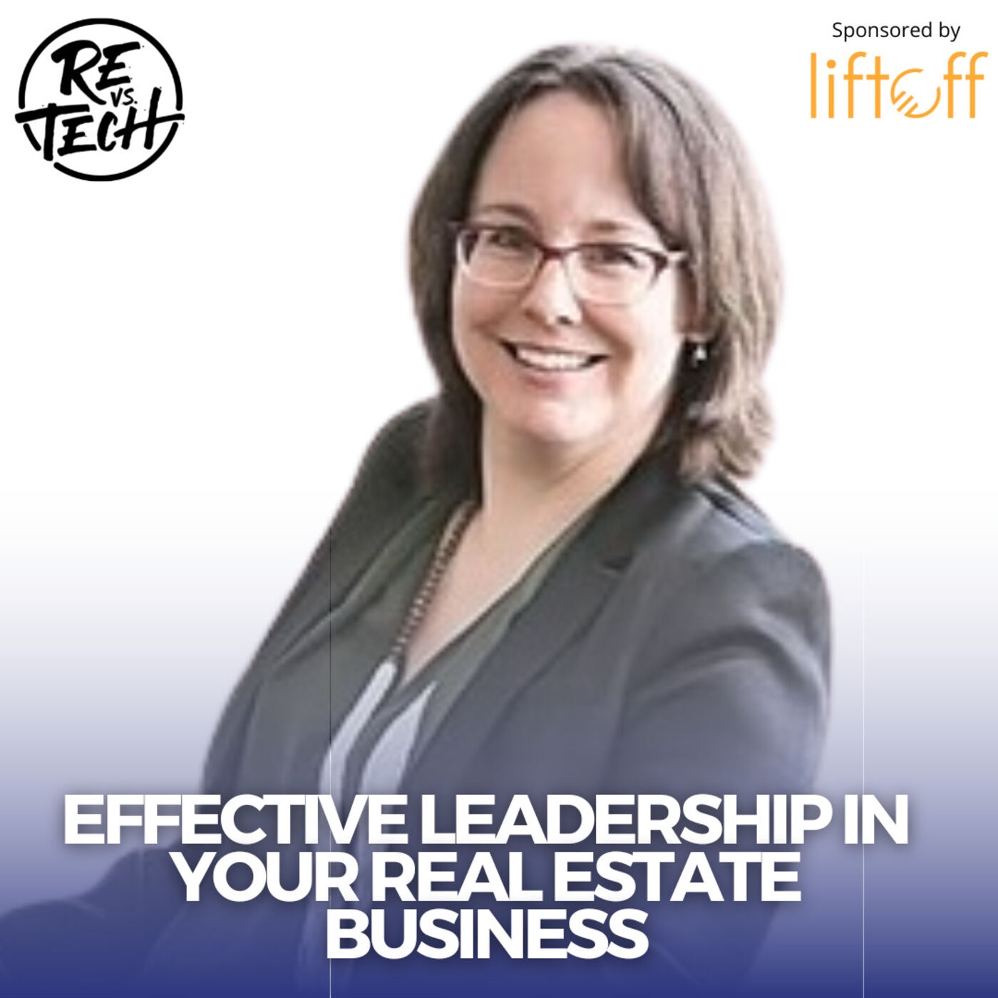 EFFECTIVE LEADERSHIP IN YOUR REAL ESTATE BUSINESS | Colleen Barry | Episode #162