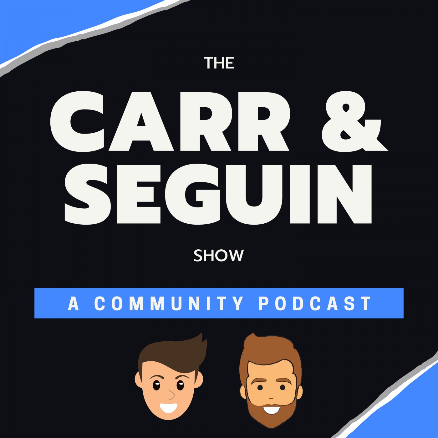 The Carr and Seguin Show 