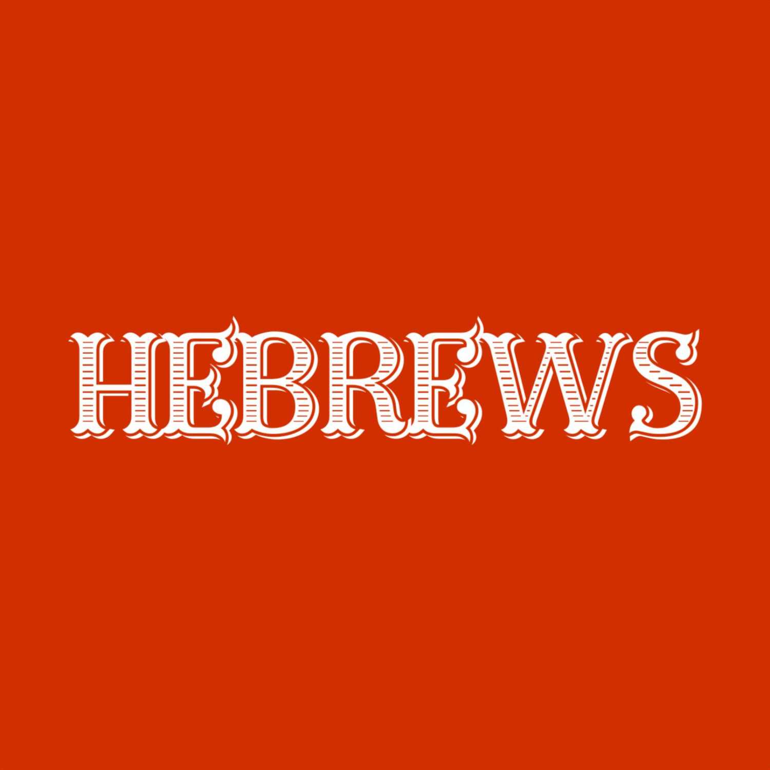 Hebrews Ch. 6 - Part 2